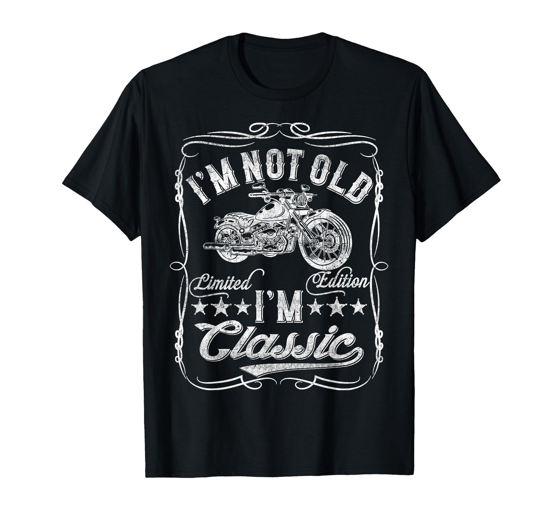 Im Not Old Im Funny Motorcycle Mens T-Shirt - Custom Art Print Men Women - T-Shirt, Sweatshirt, Hoodie