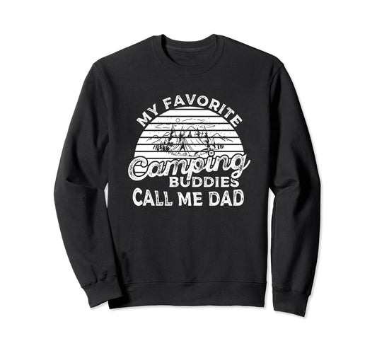 Camping My Favorite Camping Buddies Sweatshirt - Unique Graphic Unisex - T-Shirt, Sweatshirt, Hoodie