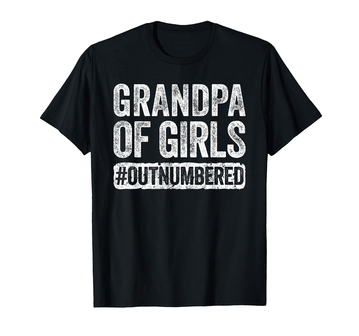 Grandpa Outnumbered Papa Fathers Day T-Shirt - Graphic Print Men Women - T-Shirt, Sweatshirt, Hoodie