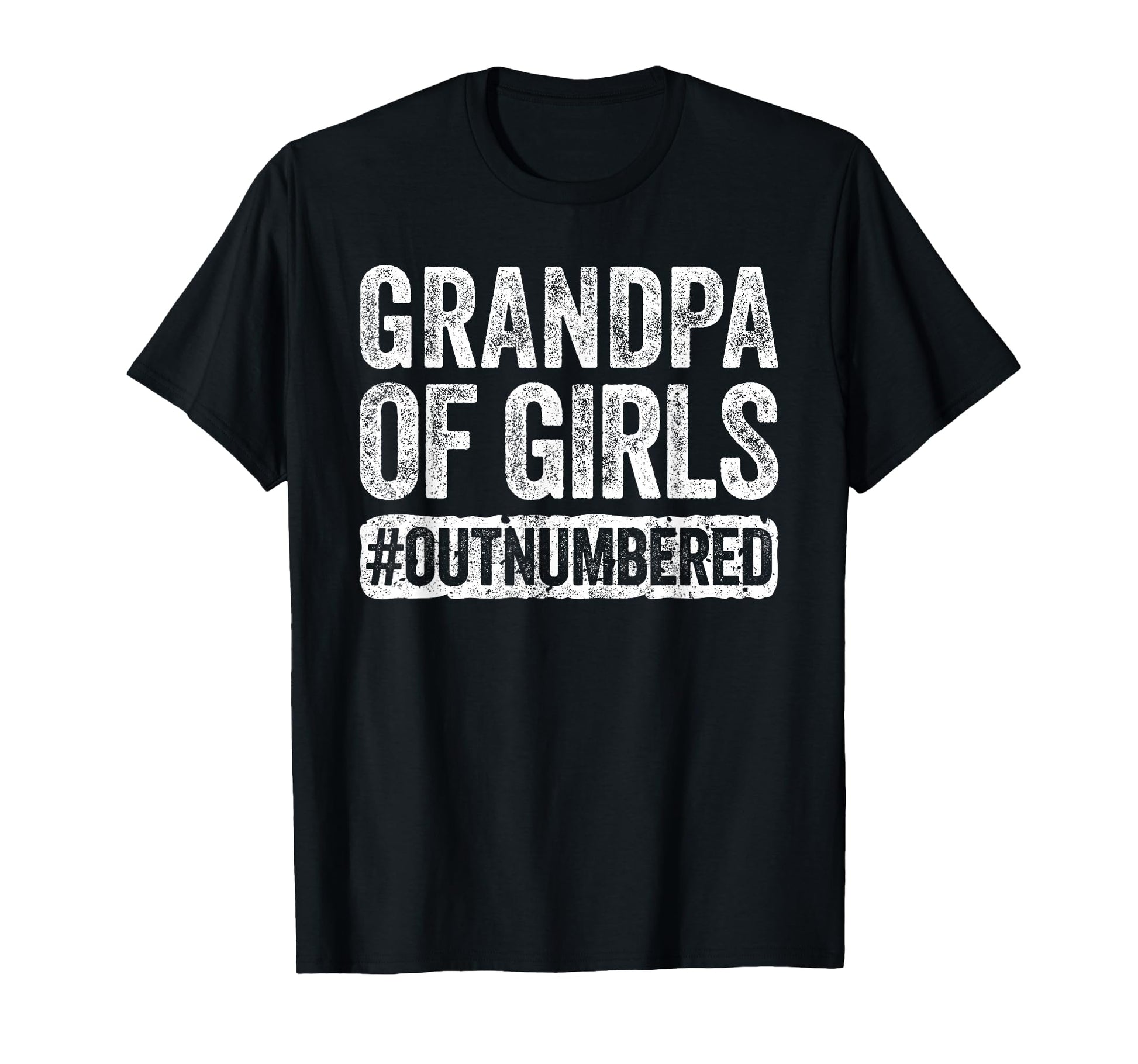 Grandpa Outnumbered Papa Fathers Day T-Shirt - Graphic Print Men Women - T-Shirt, Sweatshirt, Hoodie