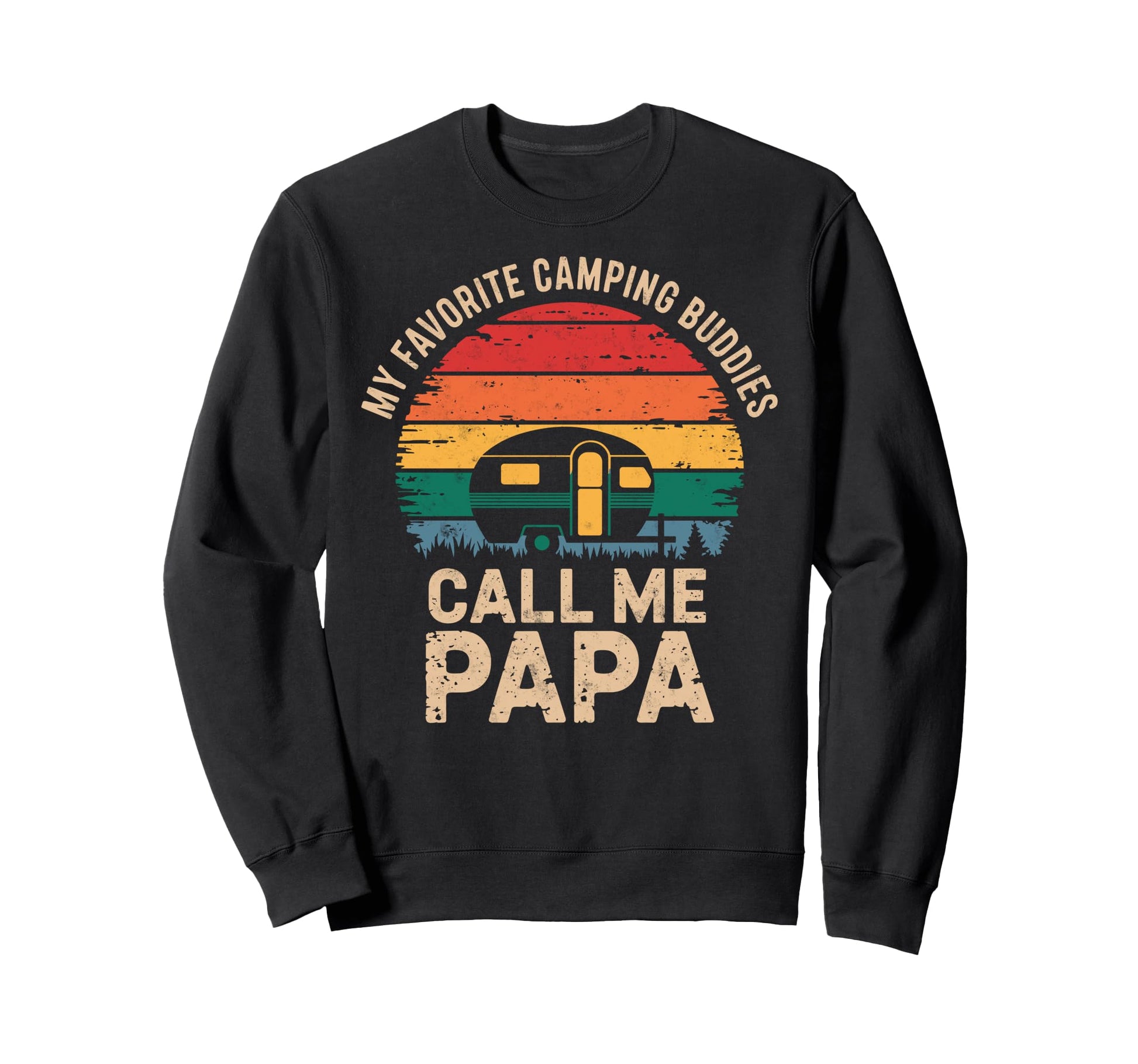 My Favorite Camping Buddies Call Me Sweatshirt - Aesthetic Graphic Unisex - T-Shirt, Sweatshirt, Hoodie