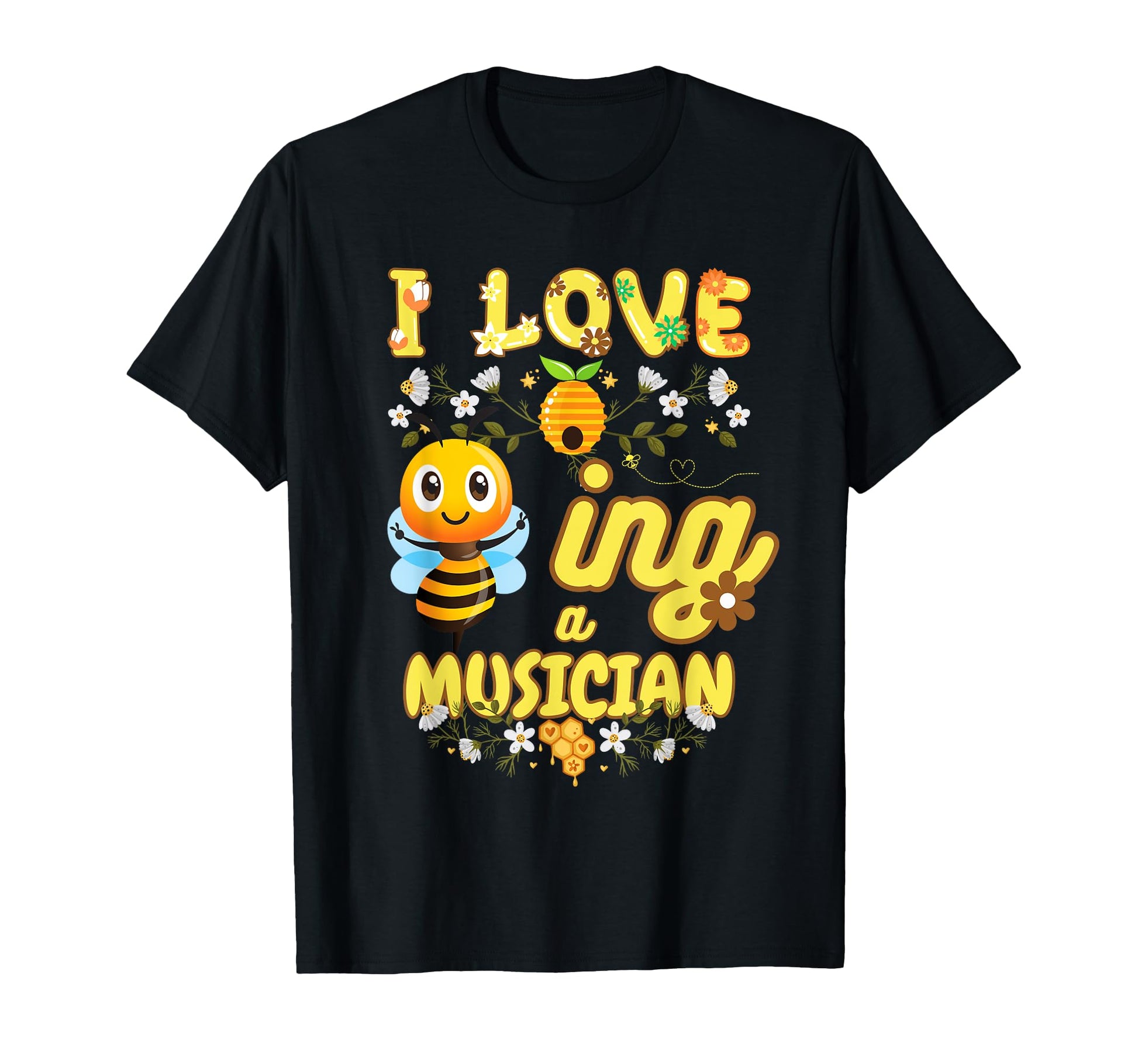 I Love Beeing Musician Bee Lover Job T-Shirt - Streetwear Style for Adults - T-Shirt, Sweatshirt, Hoodie