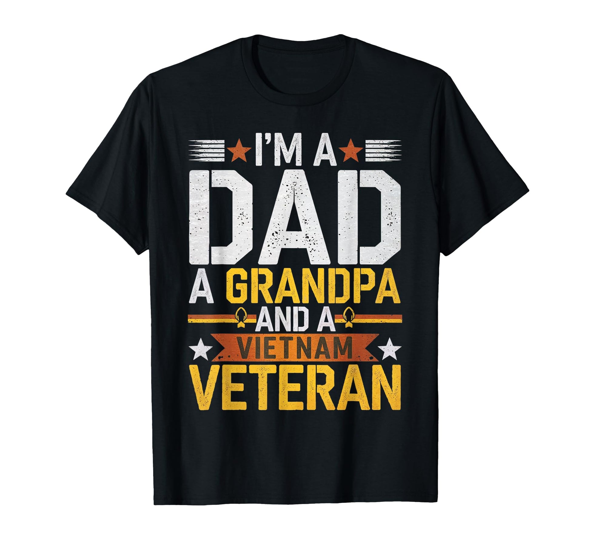 Im Dad Grandpa And Vietnam Veteran Us T-Shirt - Custom Art Print Unisex - T-Shirt, Sweatshirt, Hoodie