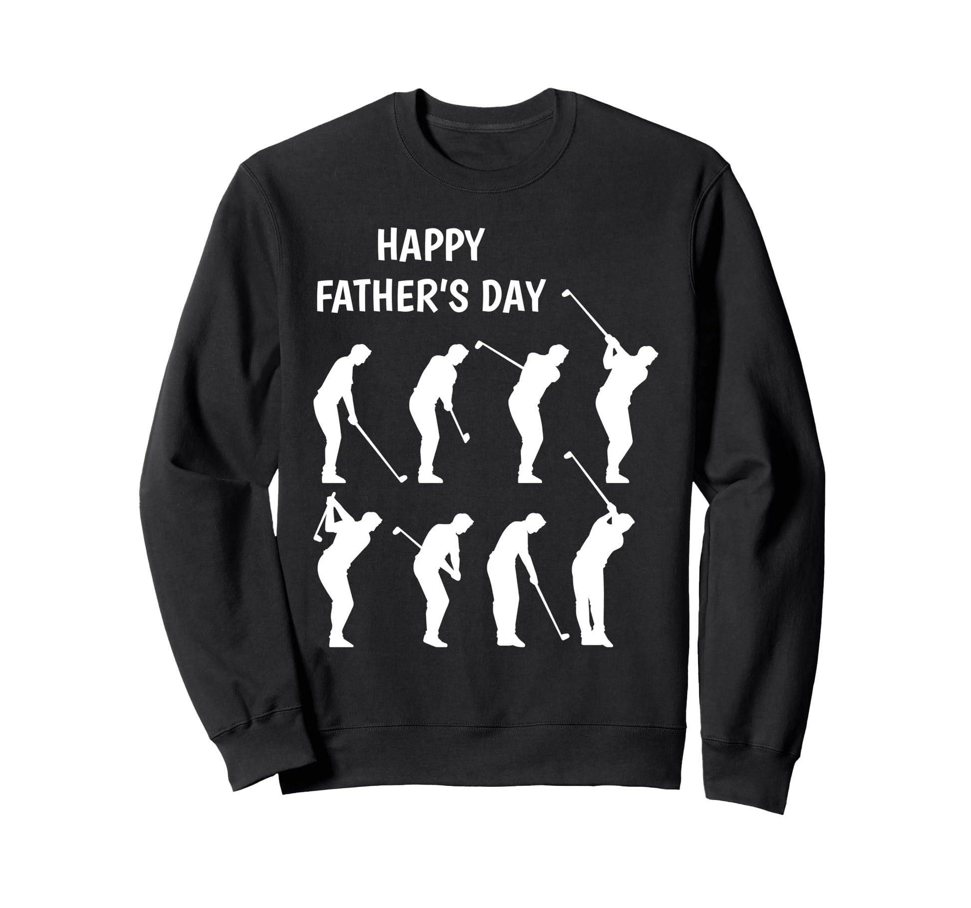 Golf Dad Father Day Golfing Outfit Sweatshirt - Novelty Apparel for Adults - T-Shirt, Sweatshirt, Hoodie