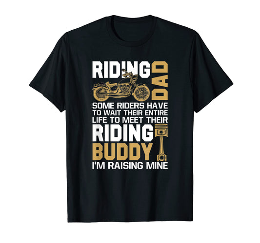 Biker Dad Raising My Riding Buddy T-Shirt - Streetwear Style for Adults - T-Shirt, Sweatshirt, Hoodie