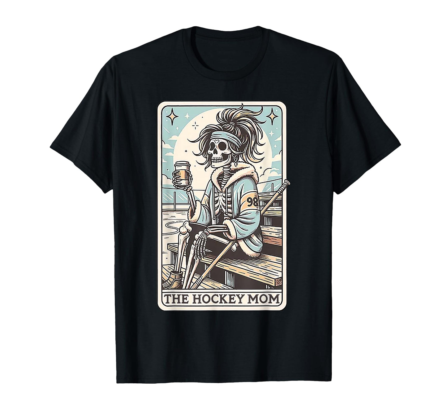 Funny Hockey Mom Skeleton Card T-Shirt - Novelty Apparel for Adults - T-Shirt, Sweatshirt, Hoodie