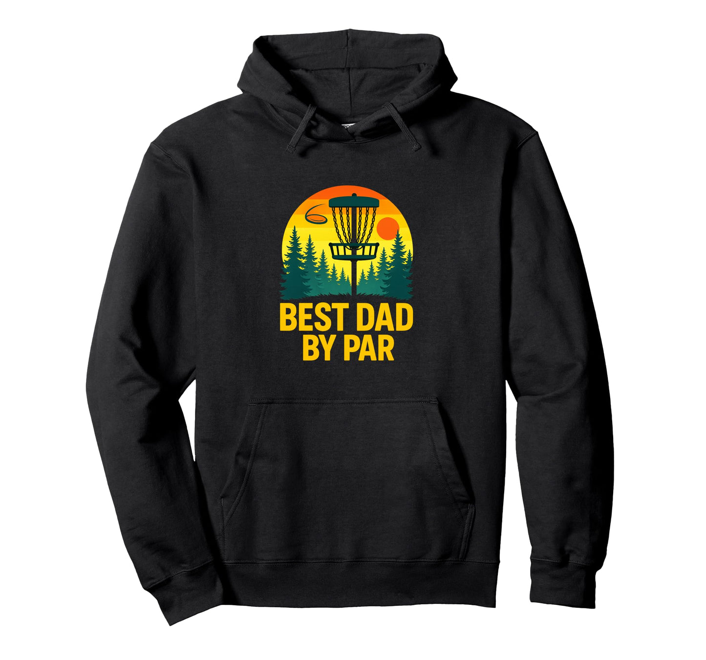 Best Dad Par Funny Disc Golf Sunset Scene Hoodie - Trendy Graphic Men Women - T-Shirt, Sweatshirt, Hoodie