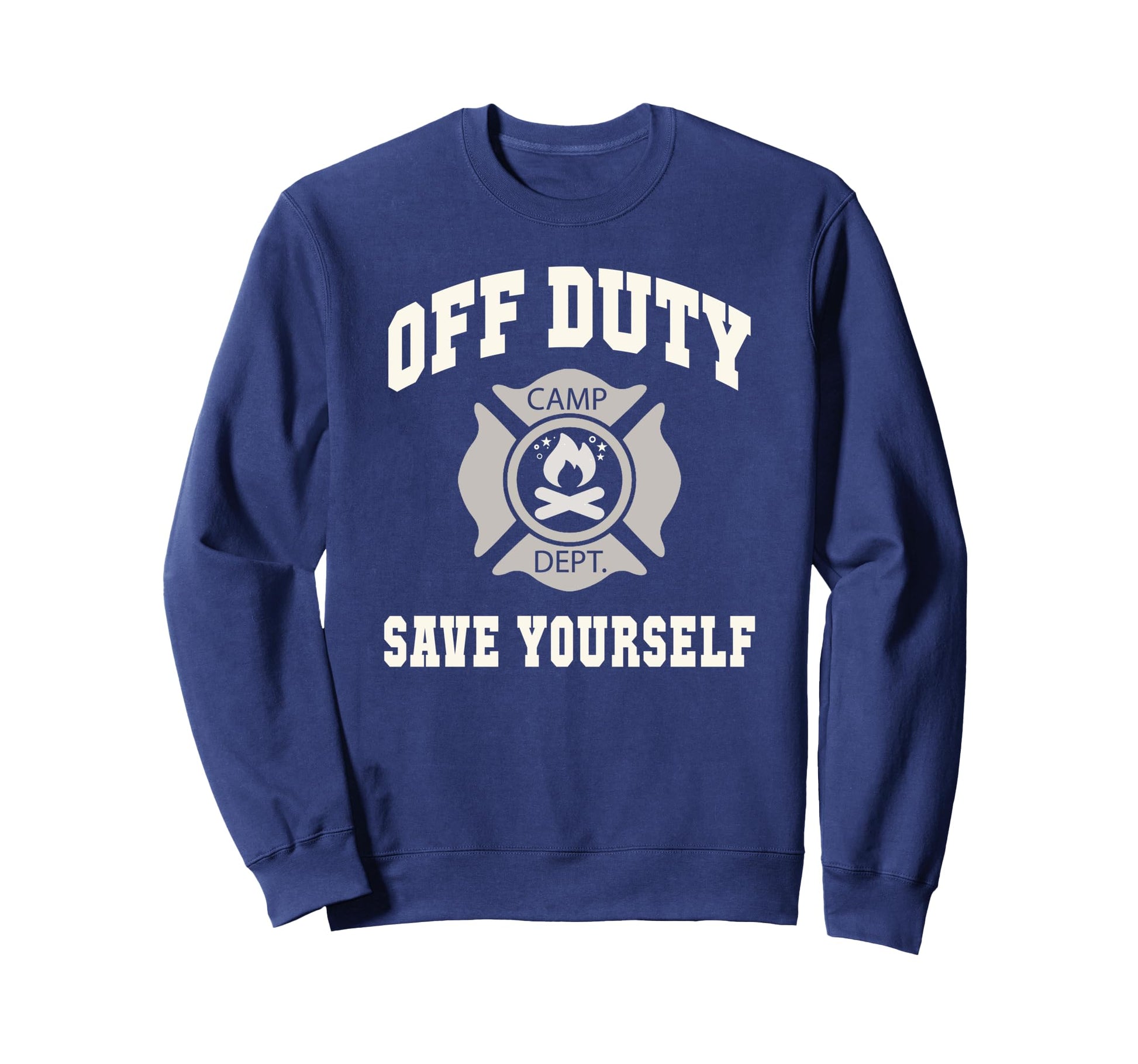 Sarcastic Off Duty Save Yourself Sweatshirt - Custom Art Print Men Women - T-Shirt, Sweatshirt, Hoodie