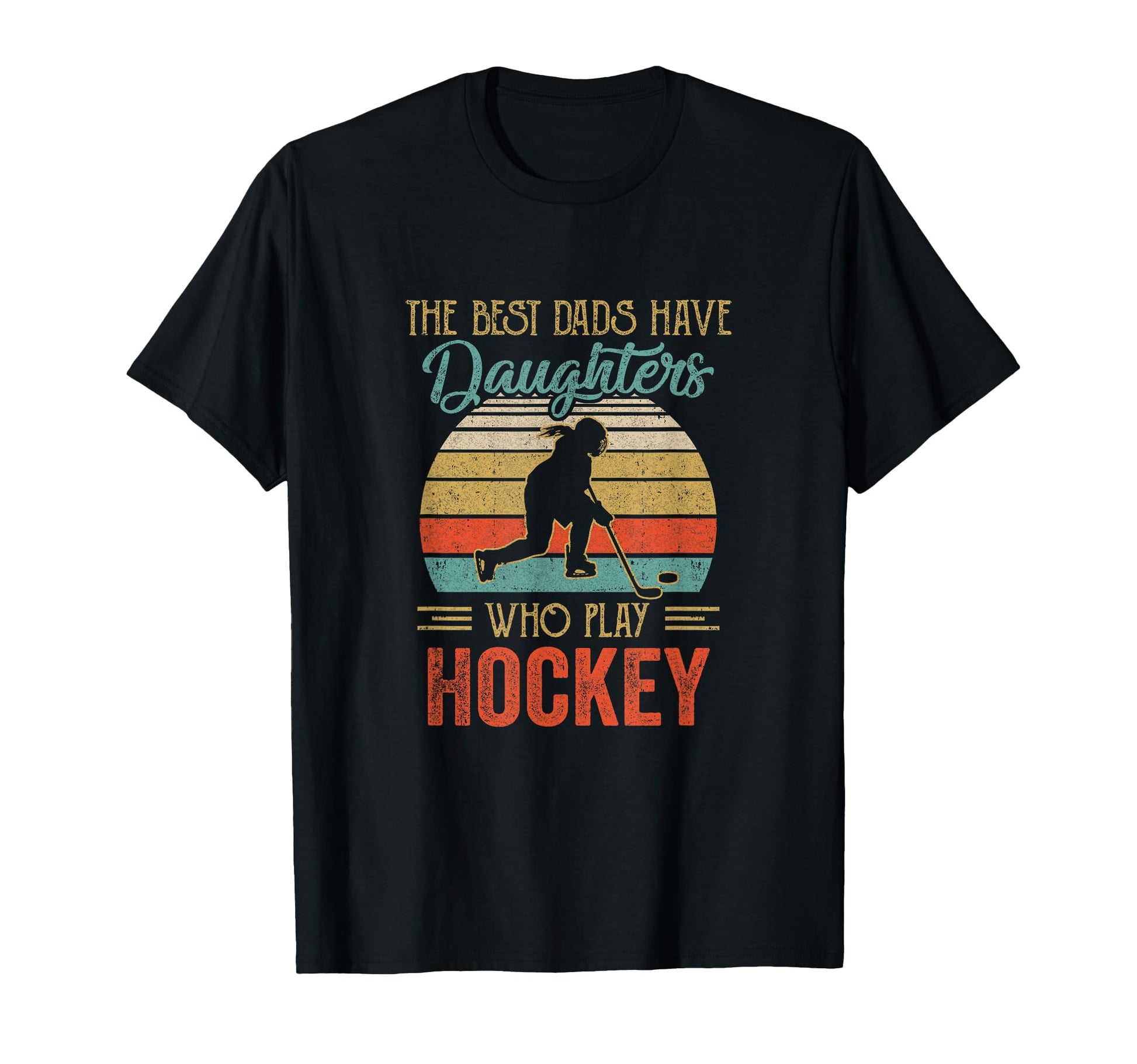 Best Dads Have Daughters Play Hockey T-Shirt - Minimalist Print Unisex - T-Shirt, Sweatshirt, Hoodie