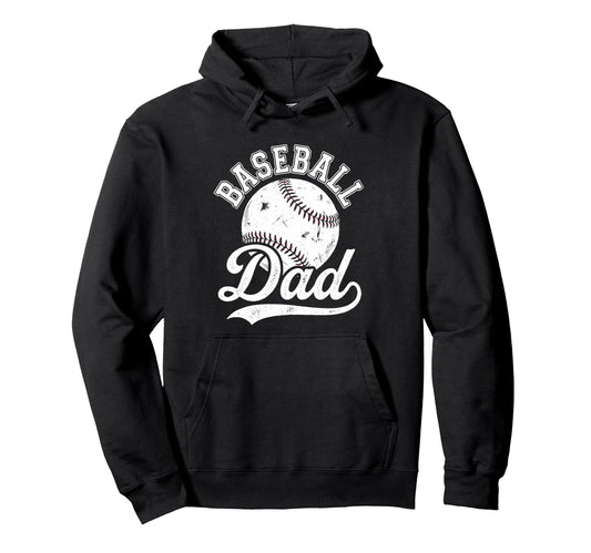 Baseball Dad Fathers Day Baseball Hoodie - Casual Everyday Wear Men Women - T-Shirt, Sweatshirt, Hoodie