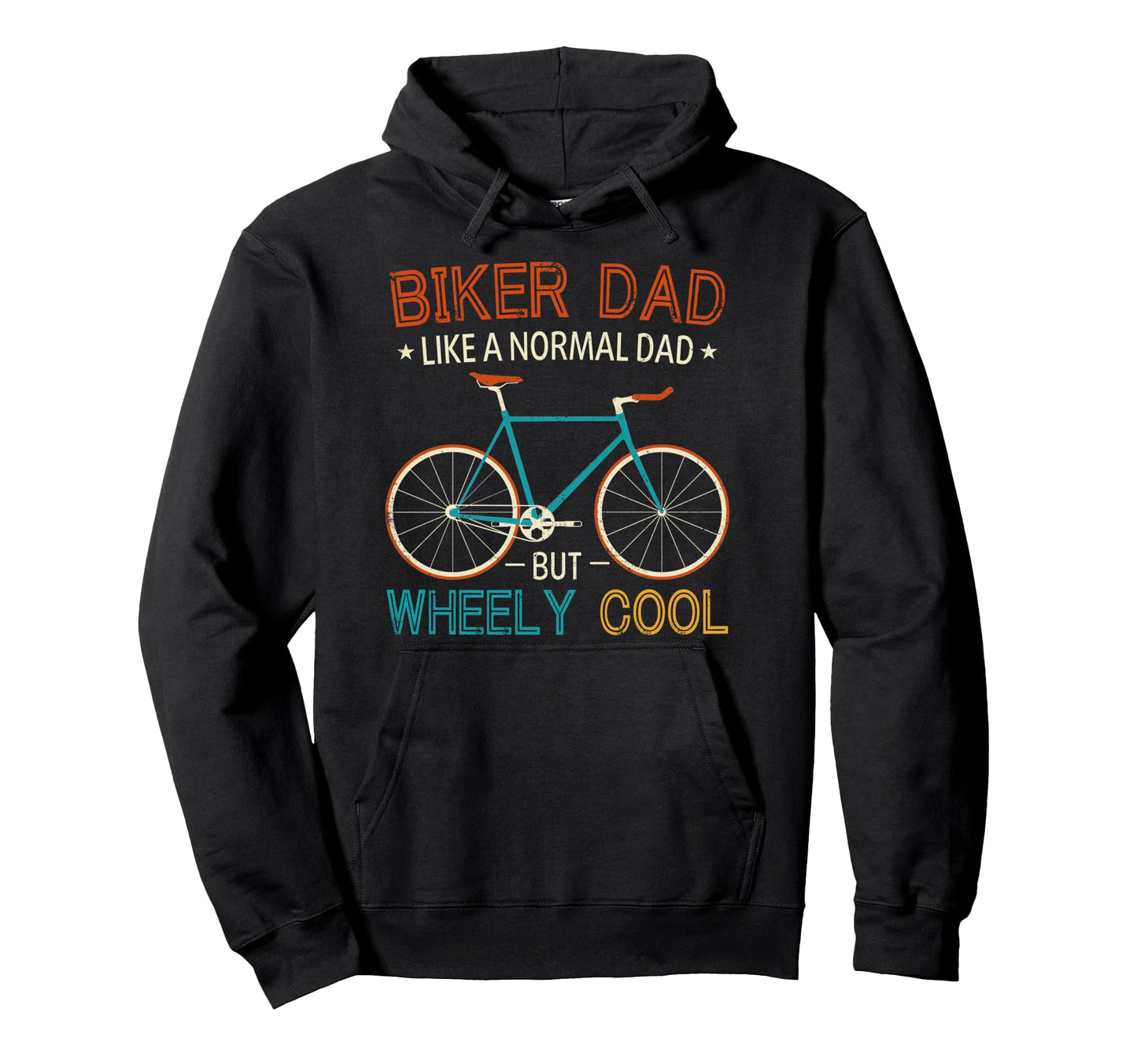Im Biker Dad Fathers Day Wheely Hoodie - Casual Everyday Wear Men Women - T-Shirt, Sweatshirt, Hoodie