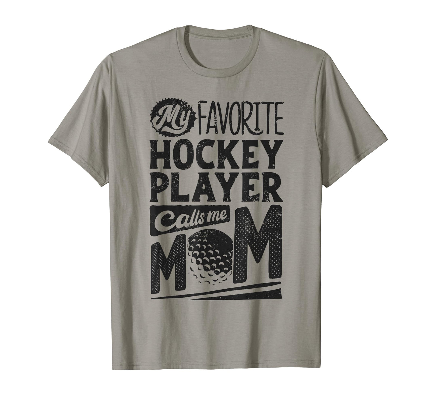 Field Hockey Mom Field Hockey Player T-Shirt - Novelty Apparel Men Women - T-Shirt, Sweatshirt, Hoodie