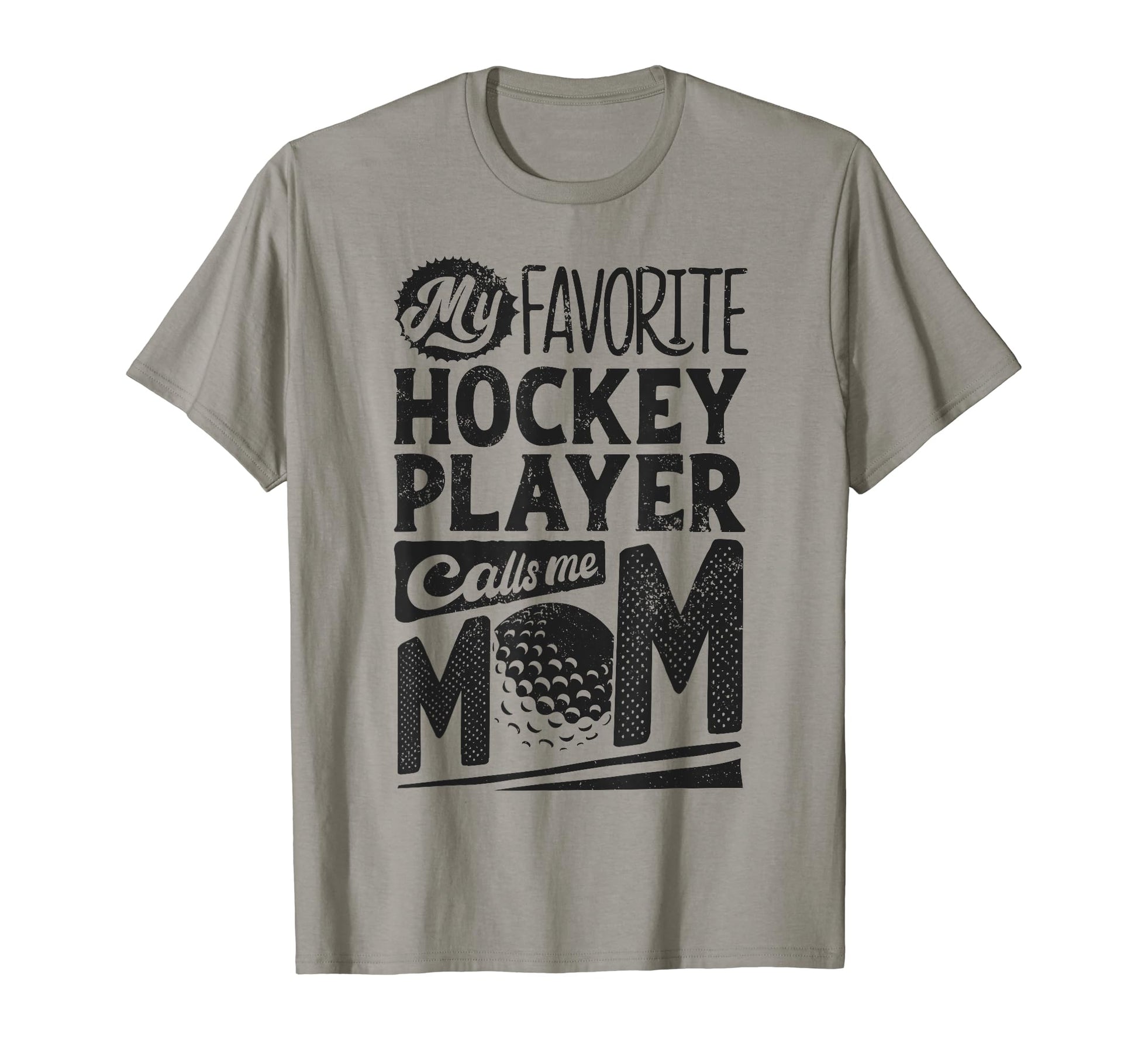 Field Hockey Mom Field Hockey Player T-Shirt - Novelty Apparel Men Women - T-Shirt, Sweatshirt, Hoodie