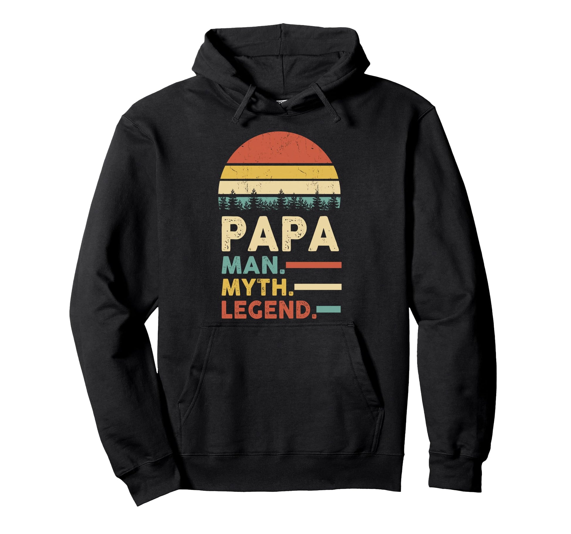 Papa Myth Legend Hoodie - Streetwear Style Unisex - T-Shirt, Sweatshirt, Hoodie