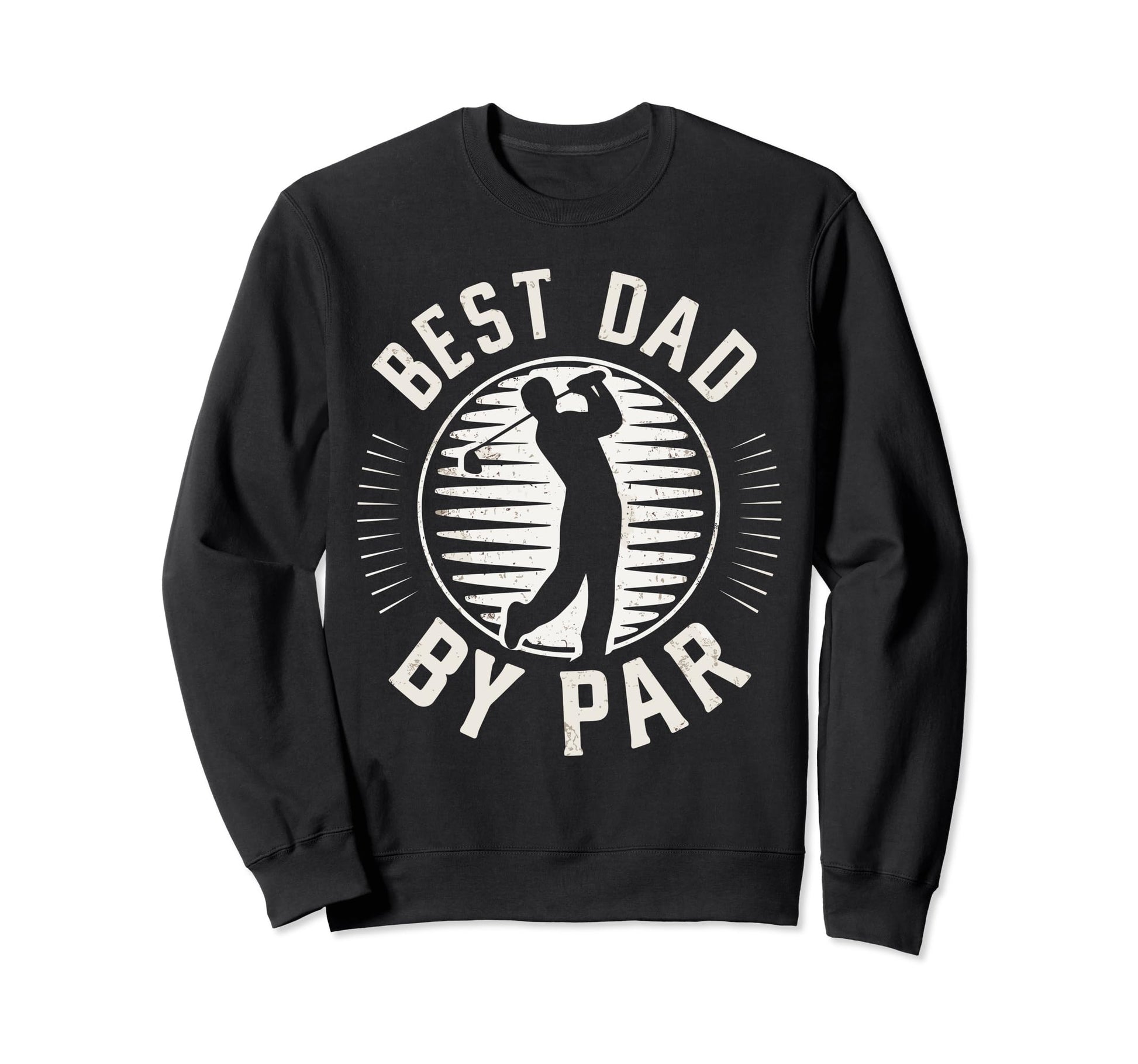 Fathers Day Golf Lover Best Dad Sweatshirt - Minimalist Print Men Women - T-Shirt, Sweatshirt, Hoodie