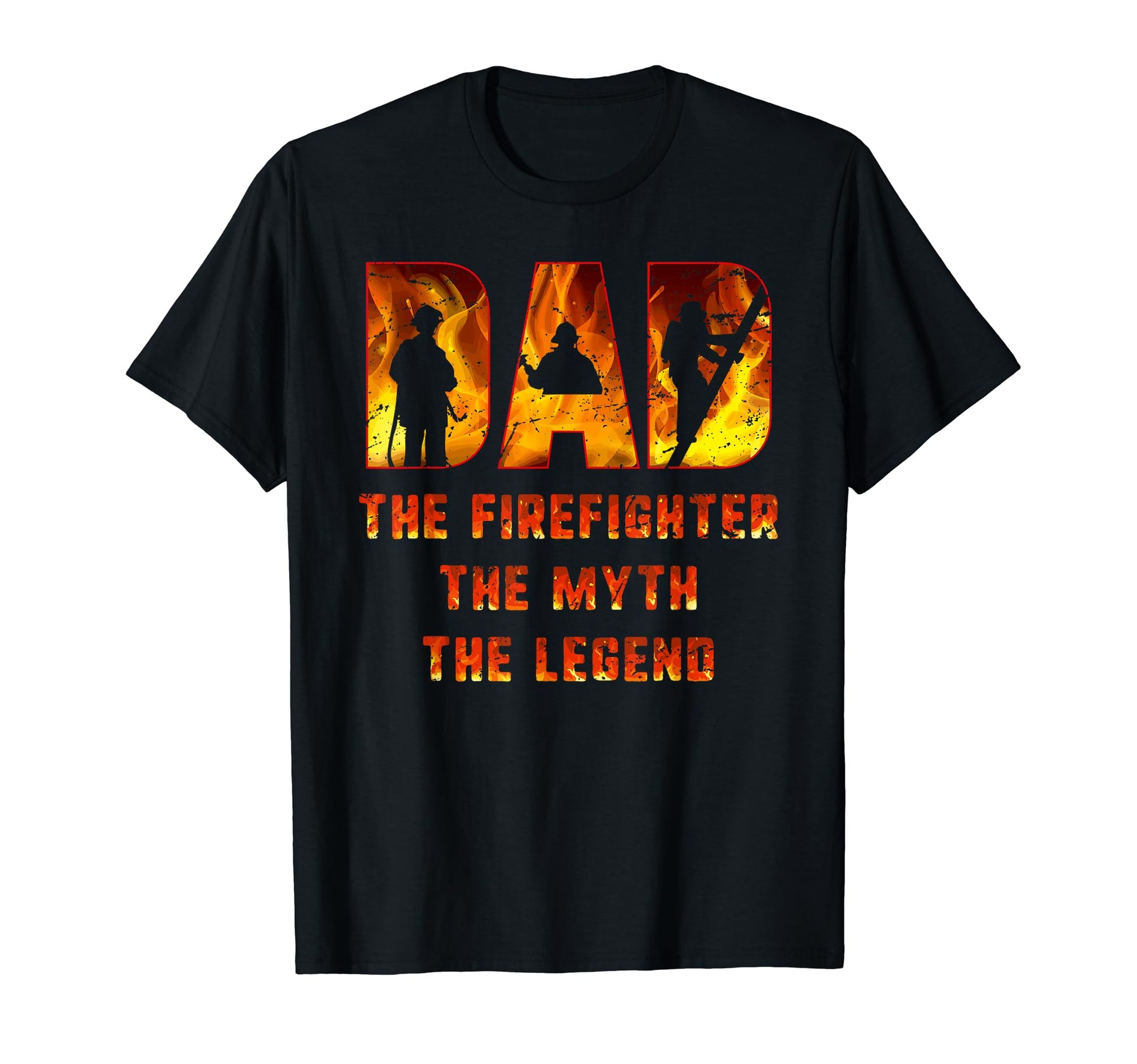 Dad Firefighter Myth Legend Father T-Shirt - Unique Graphic Men Women - T-Shirt, Sweatshirt, Hoodie
