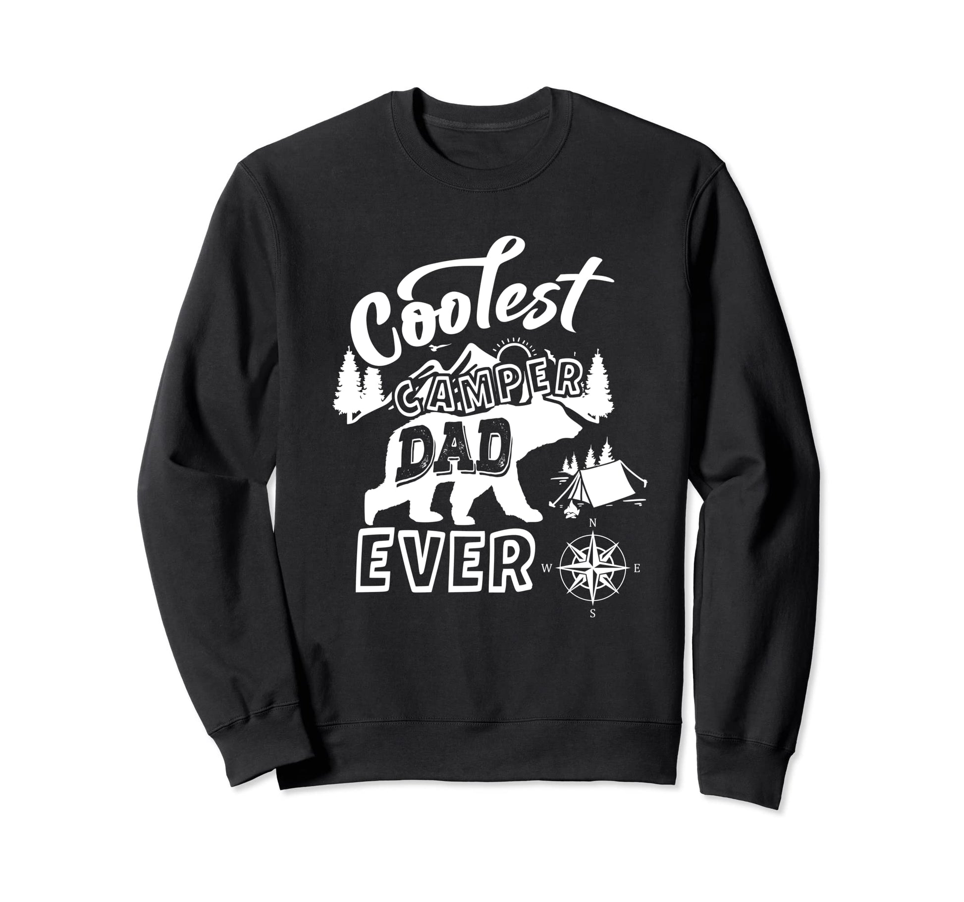 Coolest Camper Dad Ever Bear Camping Sweatshirt - Unique Graphic Unisex - T-Shirt, Sweatshirt, Hoodie