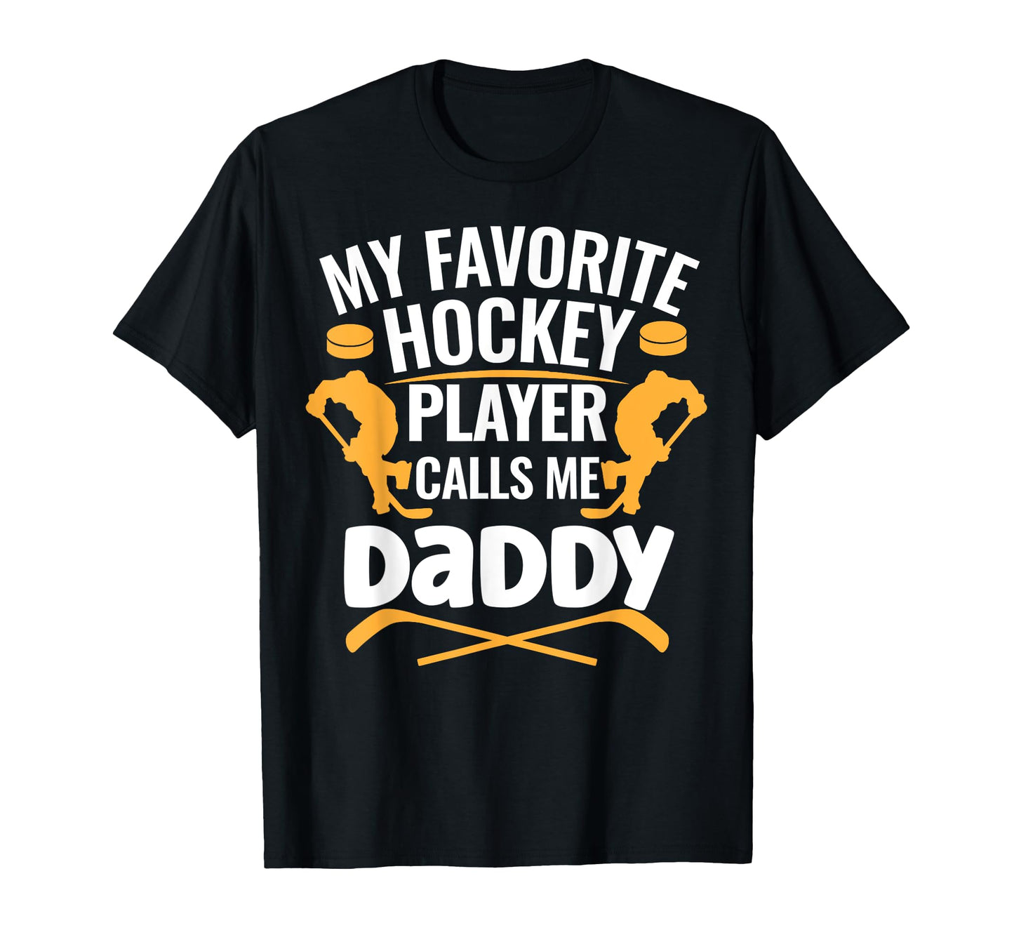 My Favorite Hockey Player Calls Me Daddy T-Shirt - Aesthetic Graphic Unisex - T-Shirt, Sweatshirt, Hoodie