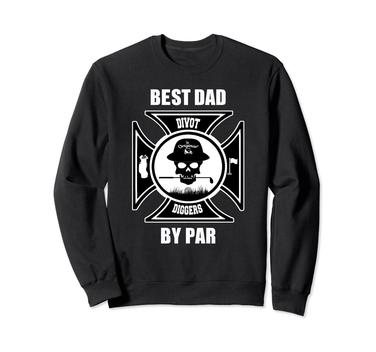 Mens Golf Divot Diggers Best Dad Par Sweatshirt - Custom Art Print Unisex - T-Shirt, Sweatshirt, Hoodie