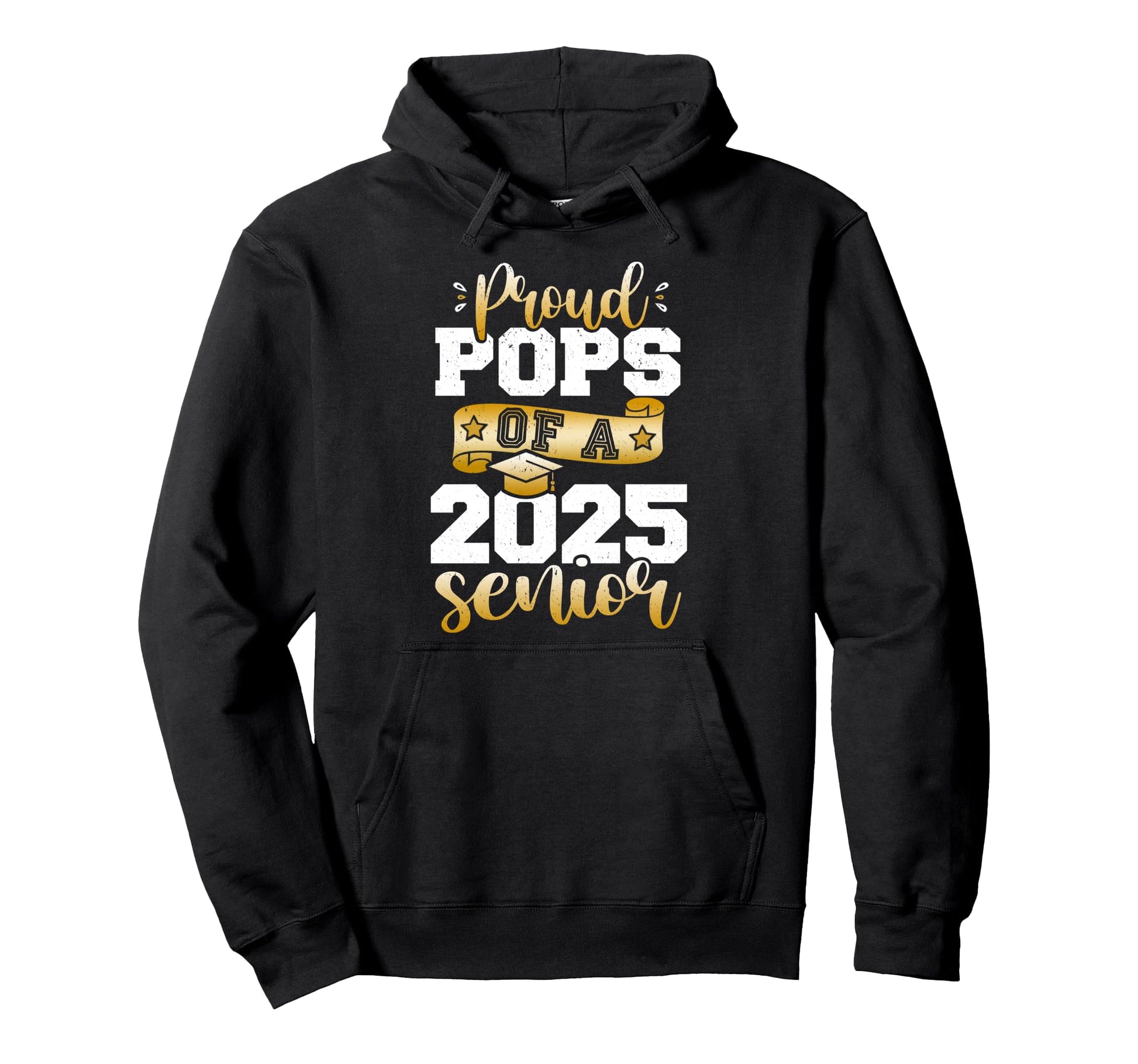 Proud Pops 2025 Senior Class 2025 Hoodie - Graphic Print for Adults - T-Shirt, Sweatshirt, Hoodie
