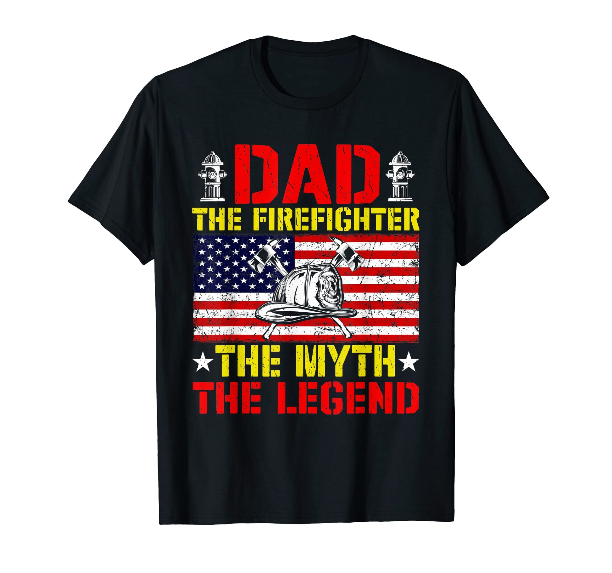 American Flag Usa Dad Firefighter Myth T-Shirt - Graphic Print for Adults - T-Shirt, Sweatshirt, Hoodie