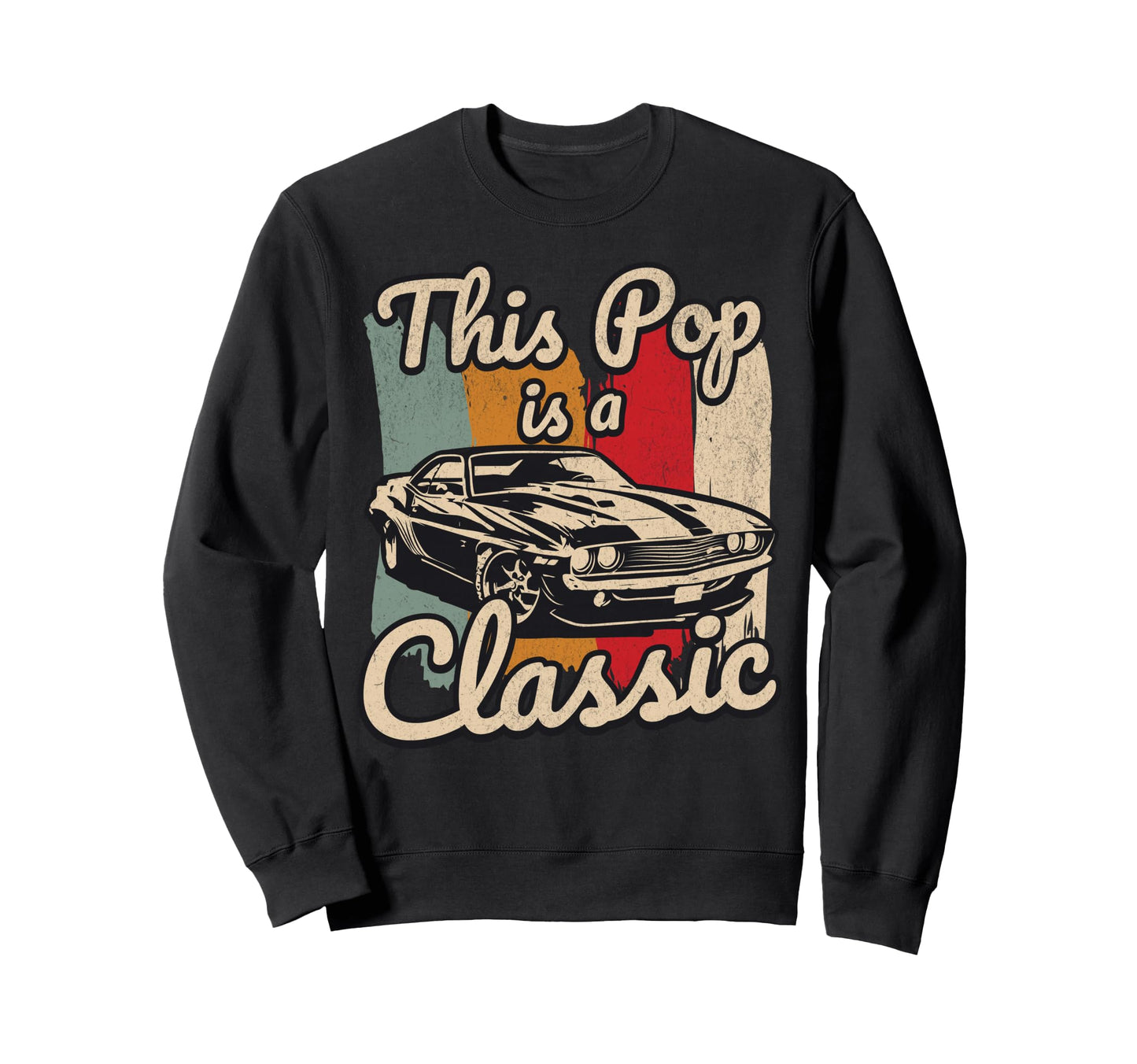 This Pop Is Car Fanatic Driving Sweatshirt - Novelty Apparel Men Women - T-Shirt, Sweatshirt, Hoodie