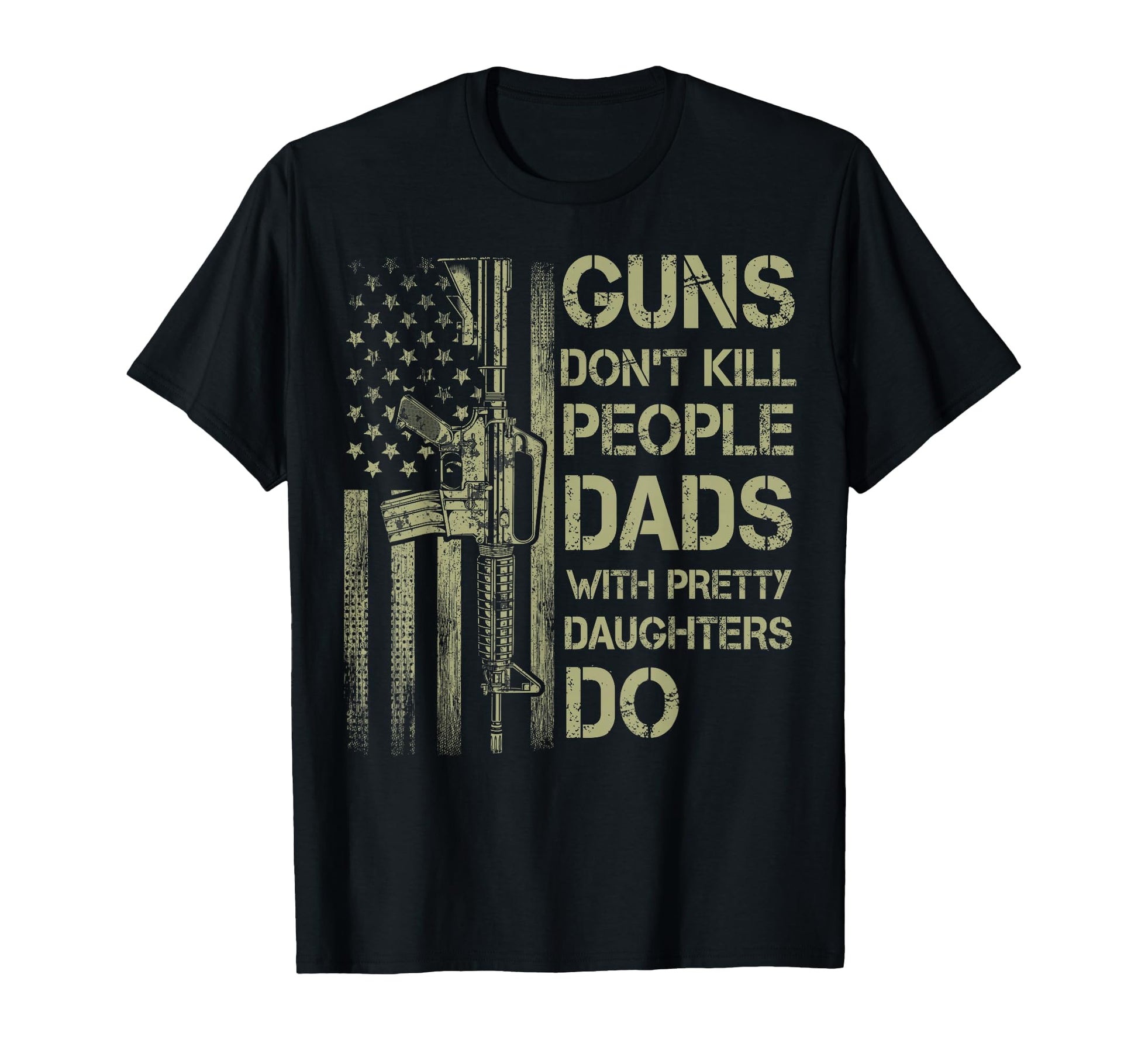 Guns Dont Kill People Dads Pretty T-Shirt - Custom Art Print Men Women - T-Shirt, Sweatshirt, Hoodie
