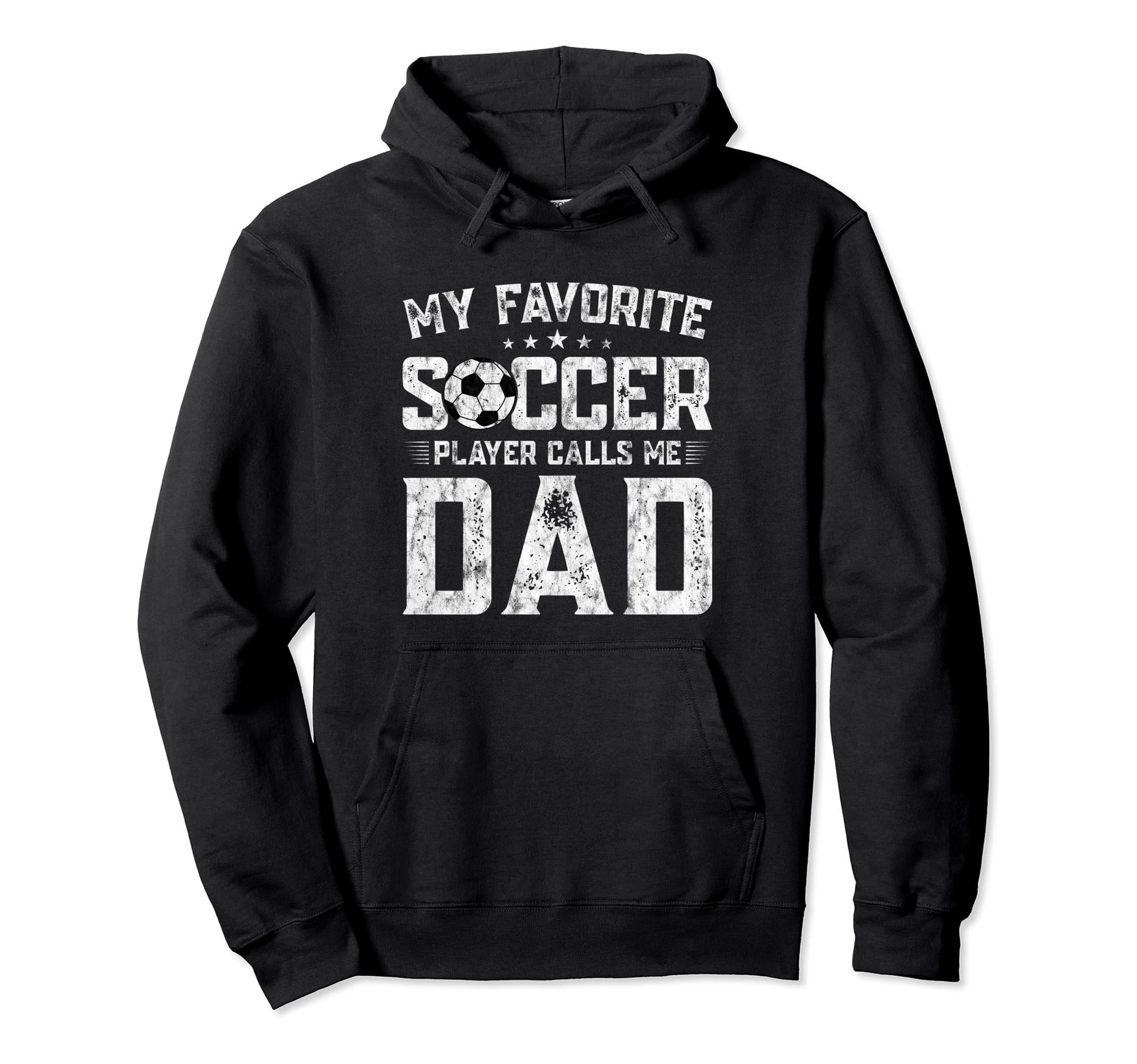 My Favorite Soccer Player Calls Me Dad Hoodie - Minimalist Print Unisex - T-Shirt, Sweatshirt, Hoodie