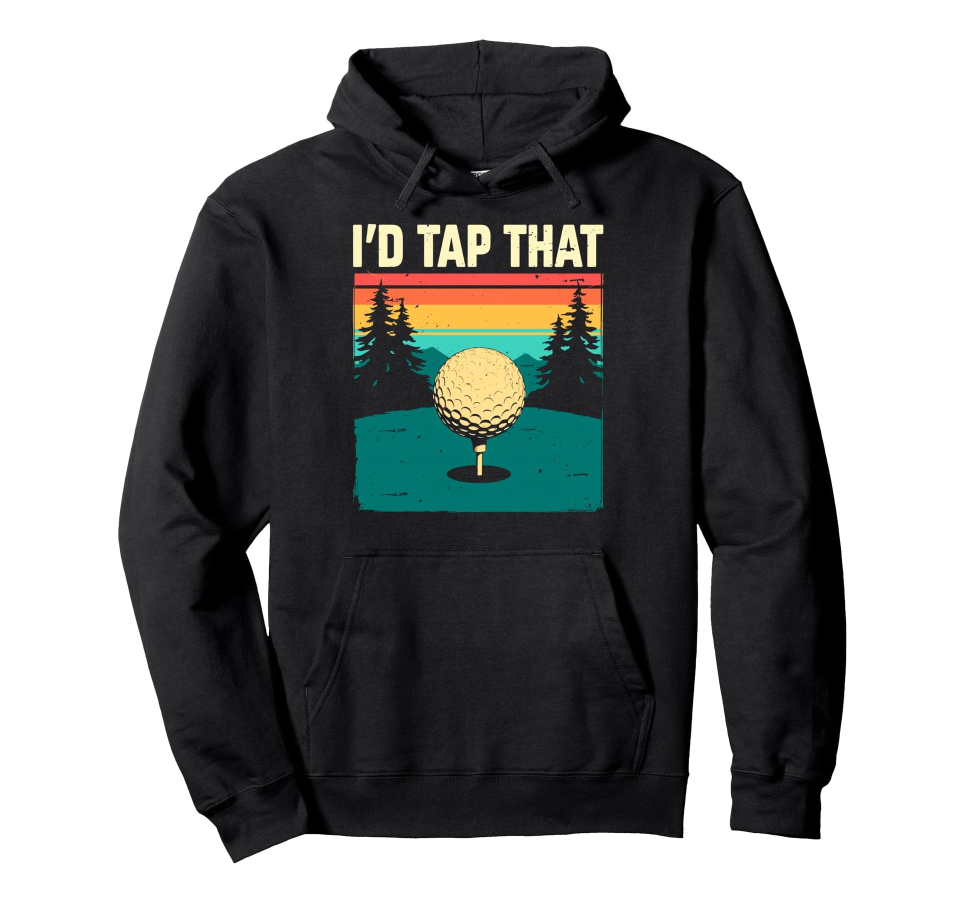 Id Tap That Golf Club Ball Golfer Hoodie - Trendy Graphic for Adults - T-Shirt, Sweatshirt, Hoodie