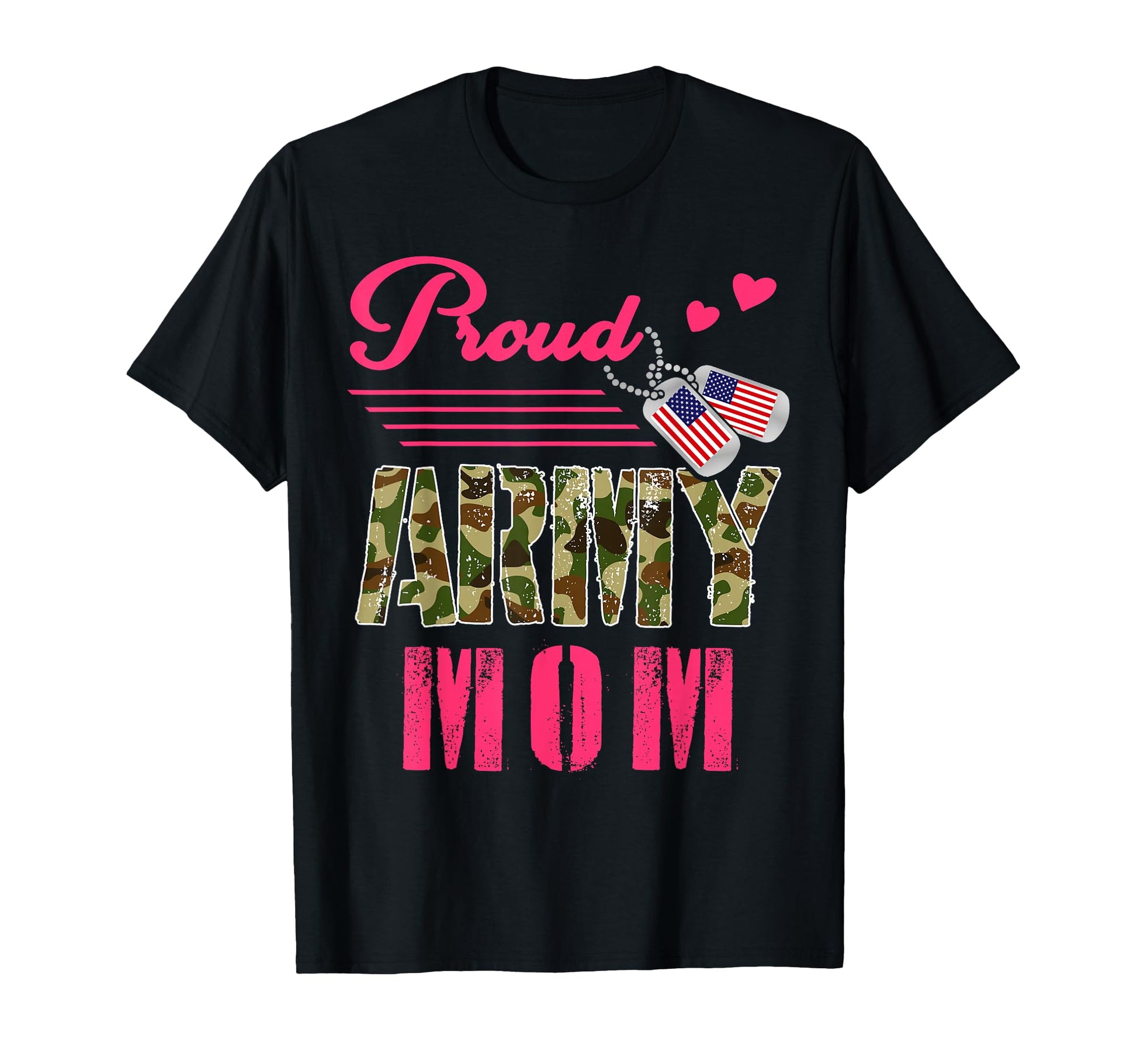 Proud Army Mom Military Camouflage Dog Tag T-Shirt - Graphic Print Unisex - T-Shirt, Sweatshirt, Hoodie