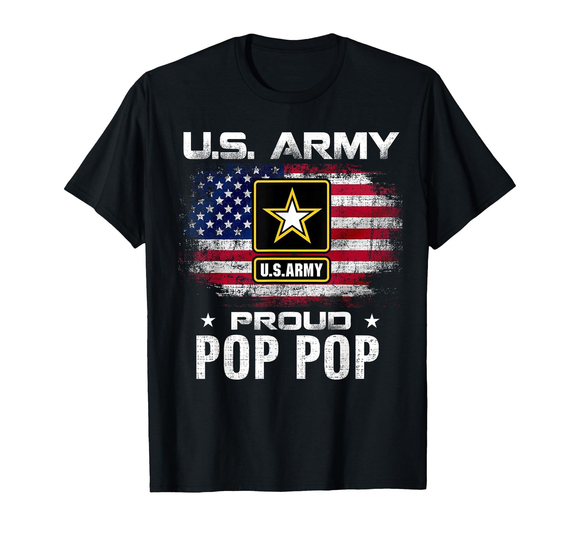 U S Army Proud Pop Pop American Flag Gift T-Shirt - Novelty Apparel Unisex - T-Shirt, Sweatshirt, Hoodie
