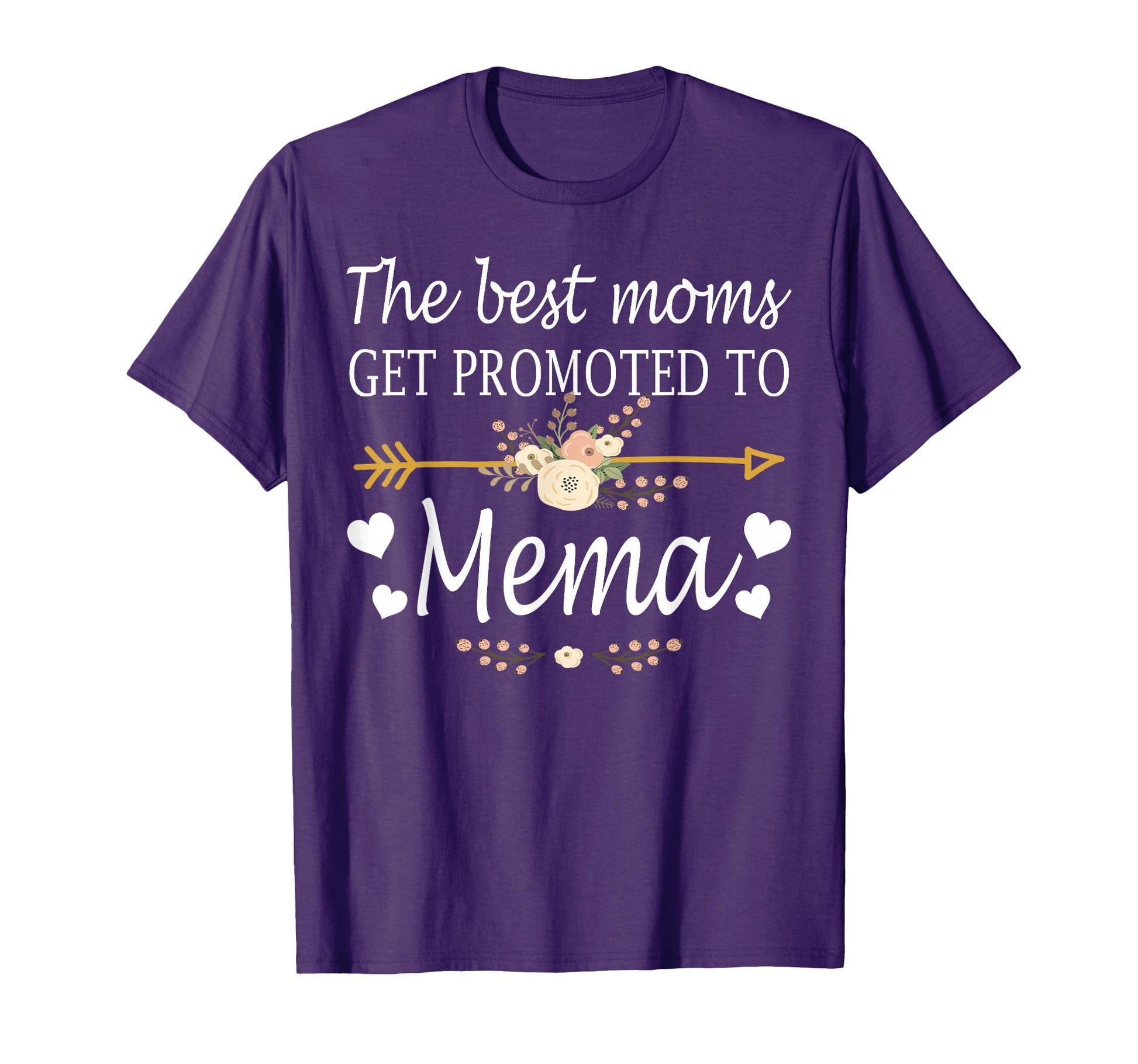 Best Moms Get Promoted To Mema Gift New T-Shirt - Streetwear Style Unisex - T-Shirt, Sweatshirt, Hoodie