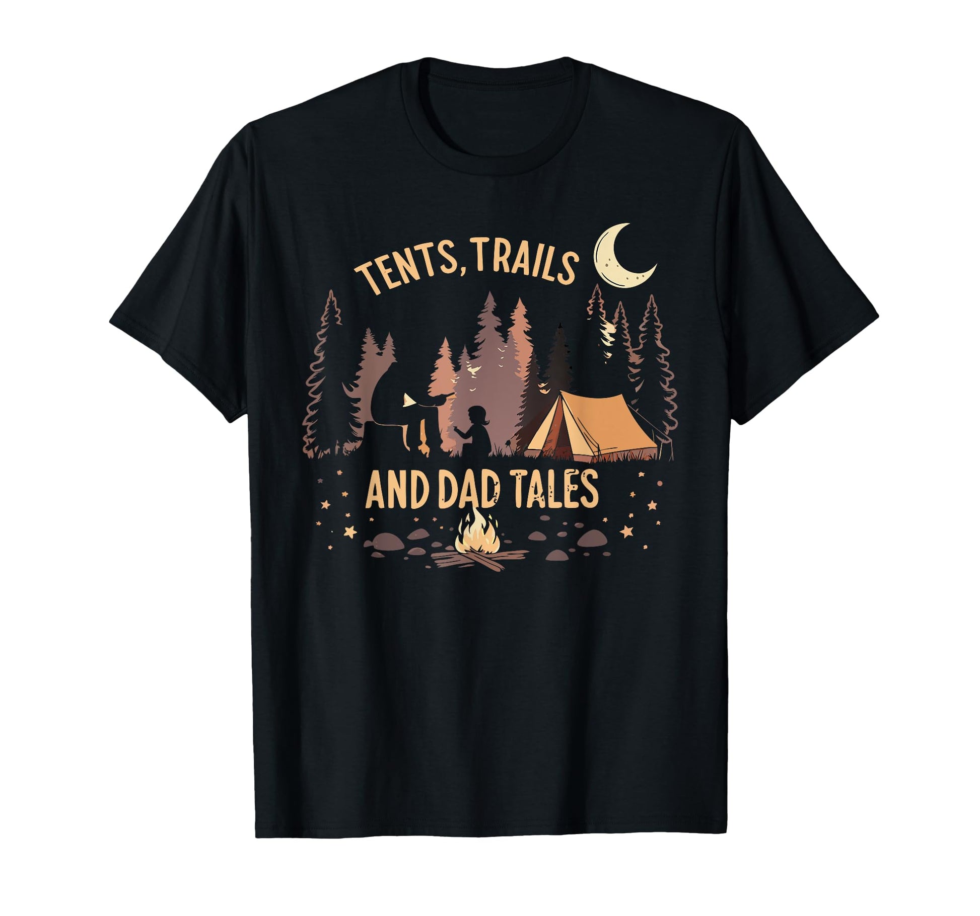 Tents Trails And Dad Tales Memories Around T-Shirt - Graphic Print Unisex - T-Shirt, Sweatshirt, Hoodie