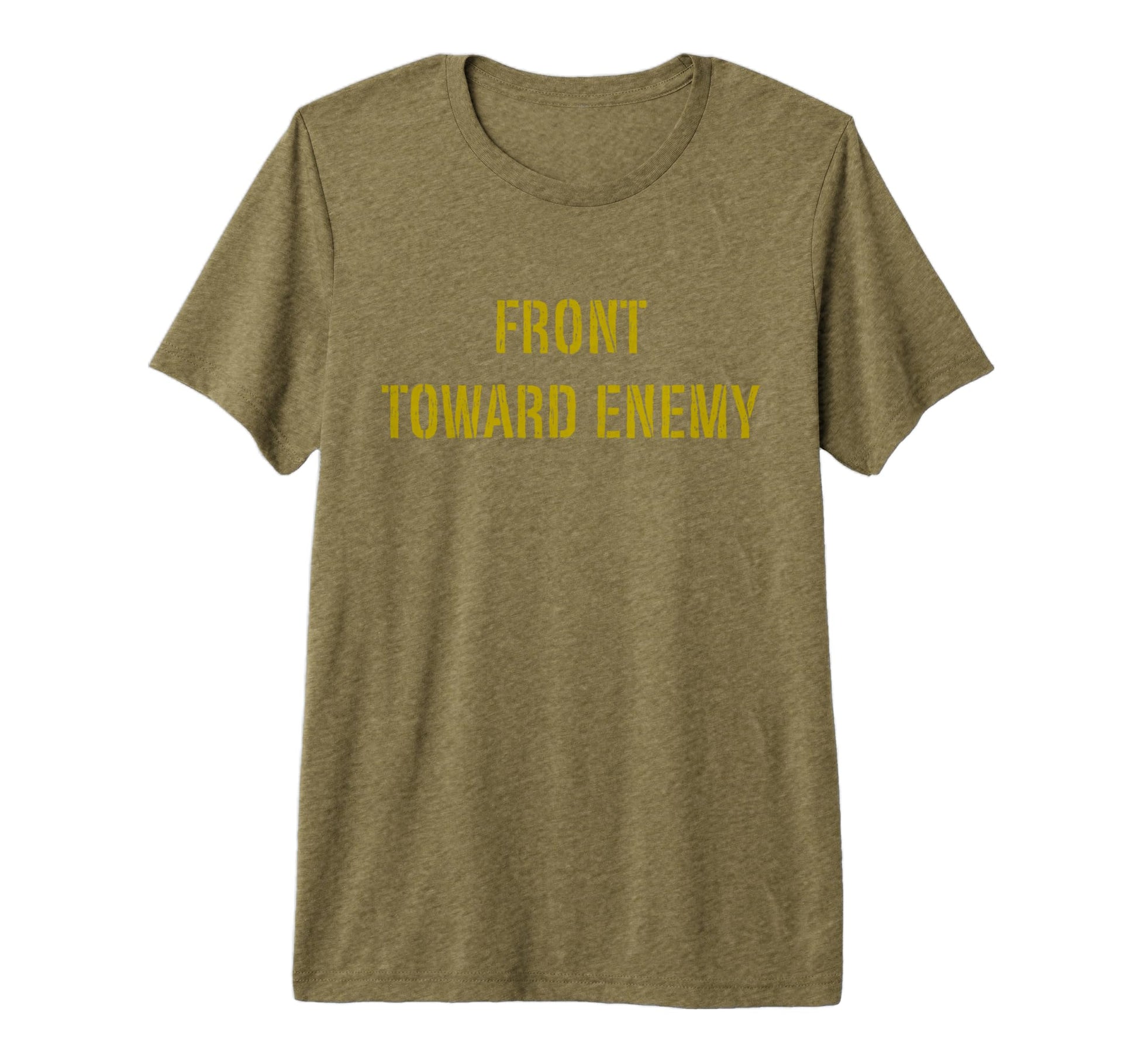 Military Front Toward Enemy Grunged T-Shirt - Novelty Apparel for Adults - T-Shirt, Sweatshirt, Hoodie