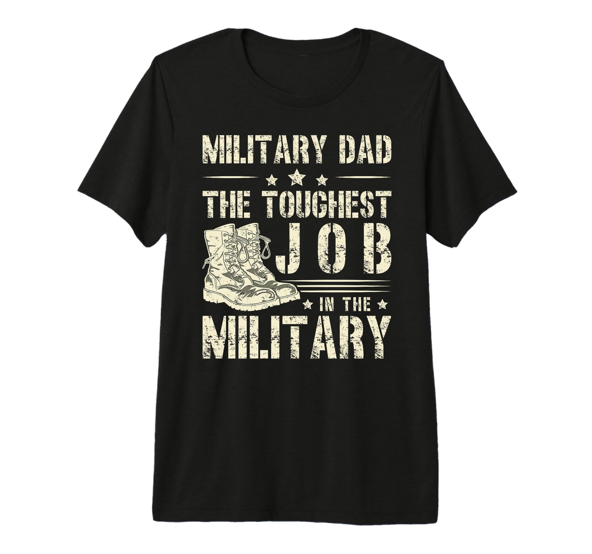 Mens Military Dad Toughest Job Military T-Shirt - Trendy Graphic Men Women - T-Shirt, Sweatshirt, Hoodie