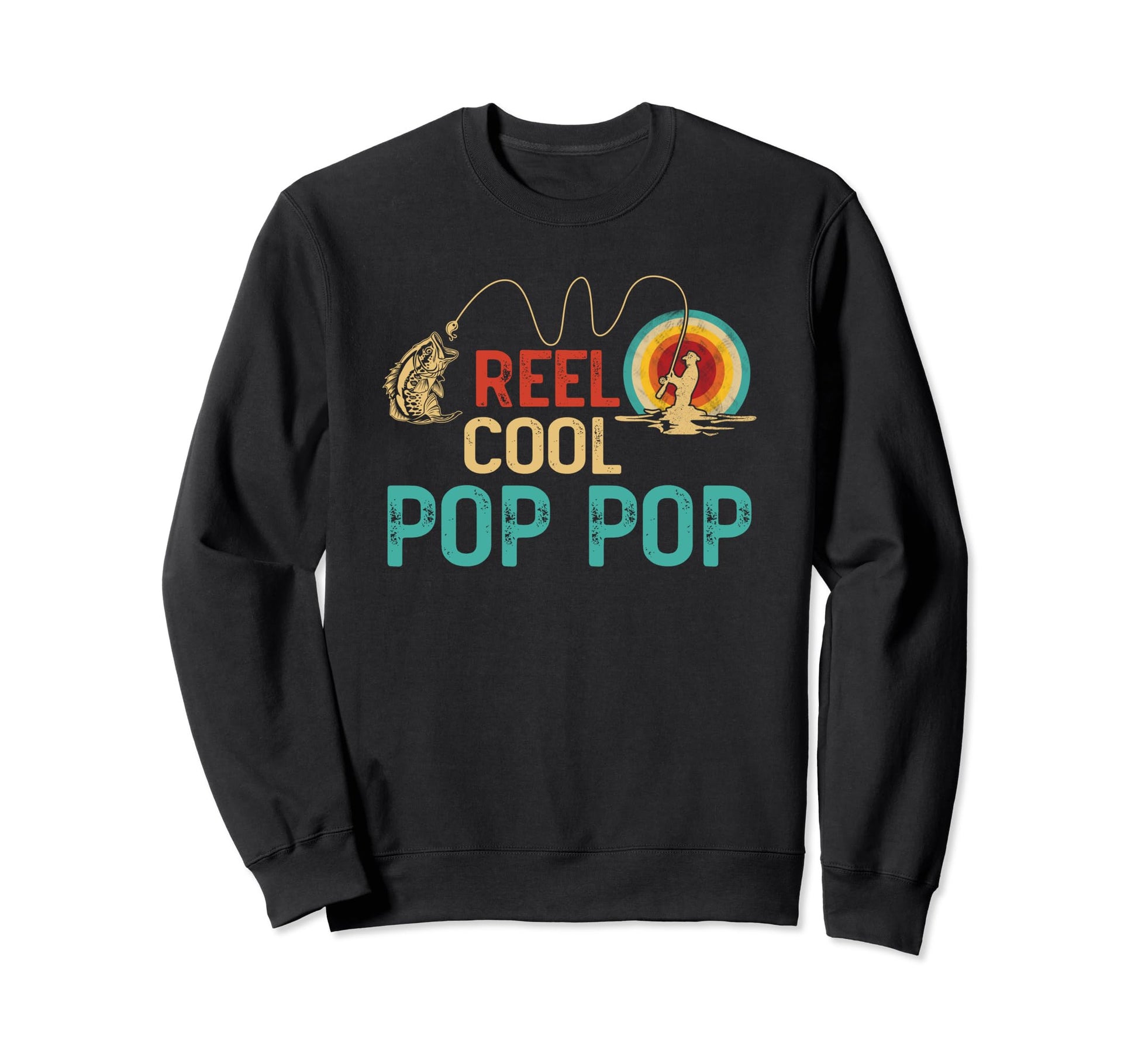 Reel Pop Pop Fishing Funny Fisherman Sweatshirt - Custom Art Print Unisex - T-Shirt, Sweatshirt, Hoodie