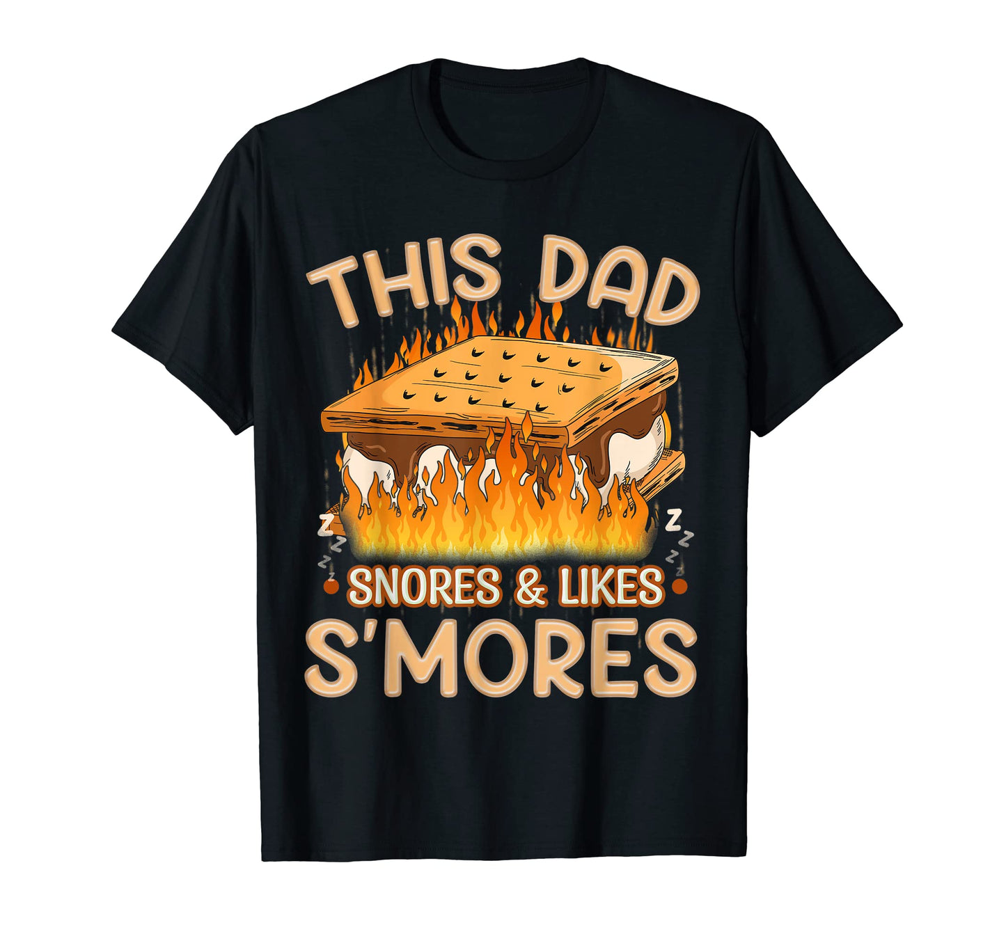 Mens This Dad Snores Likes Smores Smores Dad T-Shirt - Graphic Print Unisex - T-Shirt, Sweatshirt, Hoodie