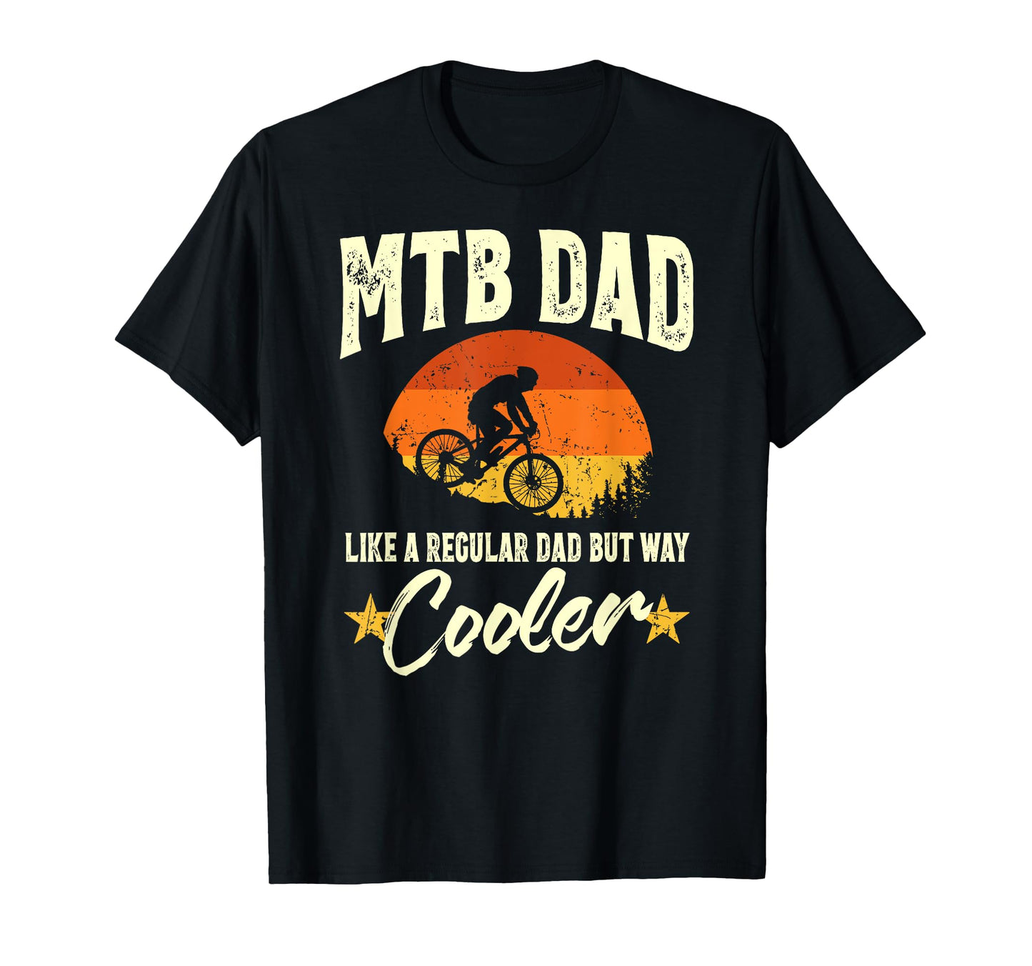 Mountain Biking Dad Father Biker Mtb T-Shirt - Unique Graphic Unisex - T-Shirt, Sweatshirt, Hoodie