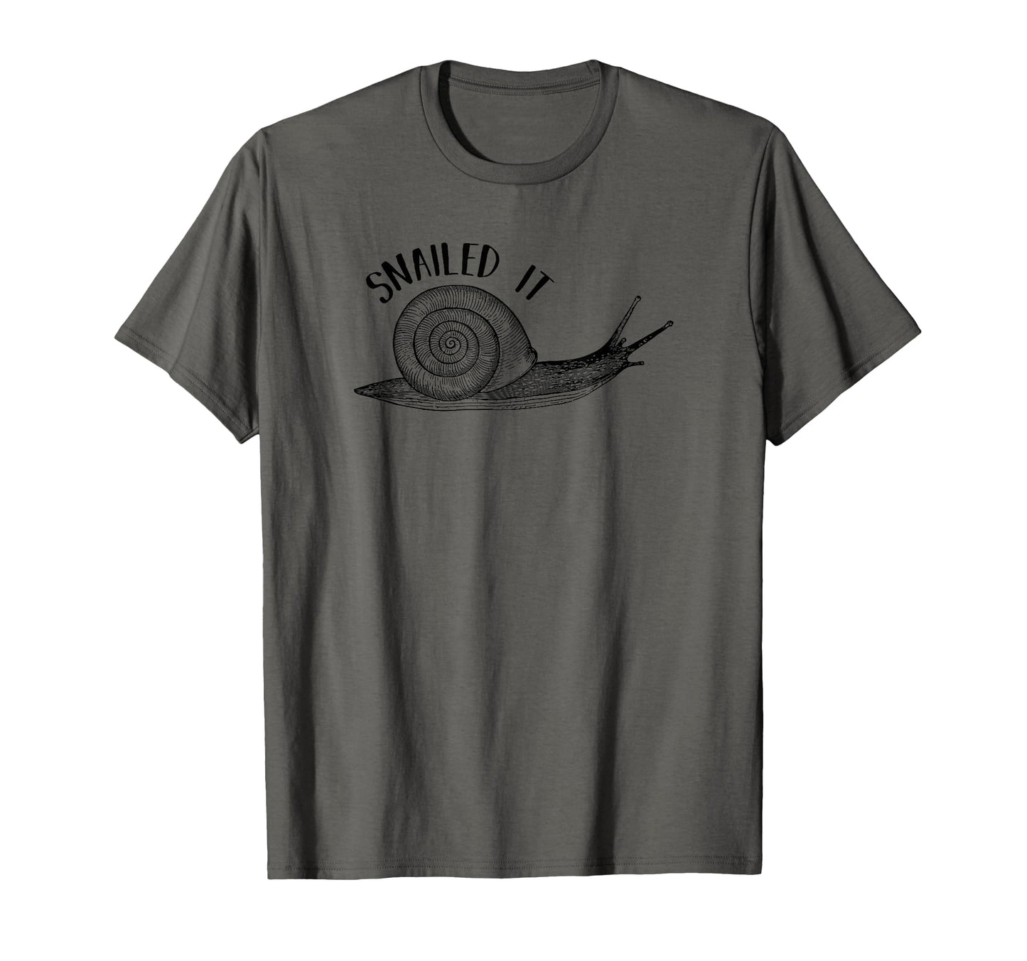Snailed It Funny Snail Pun Funny T-Shirt - Fun Novelty Design Men Women - T-Shirt, Sweatshirt, Hoodie