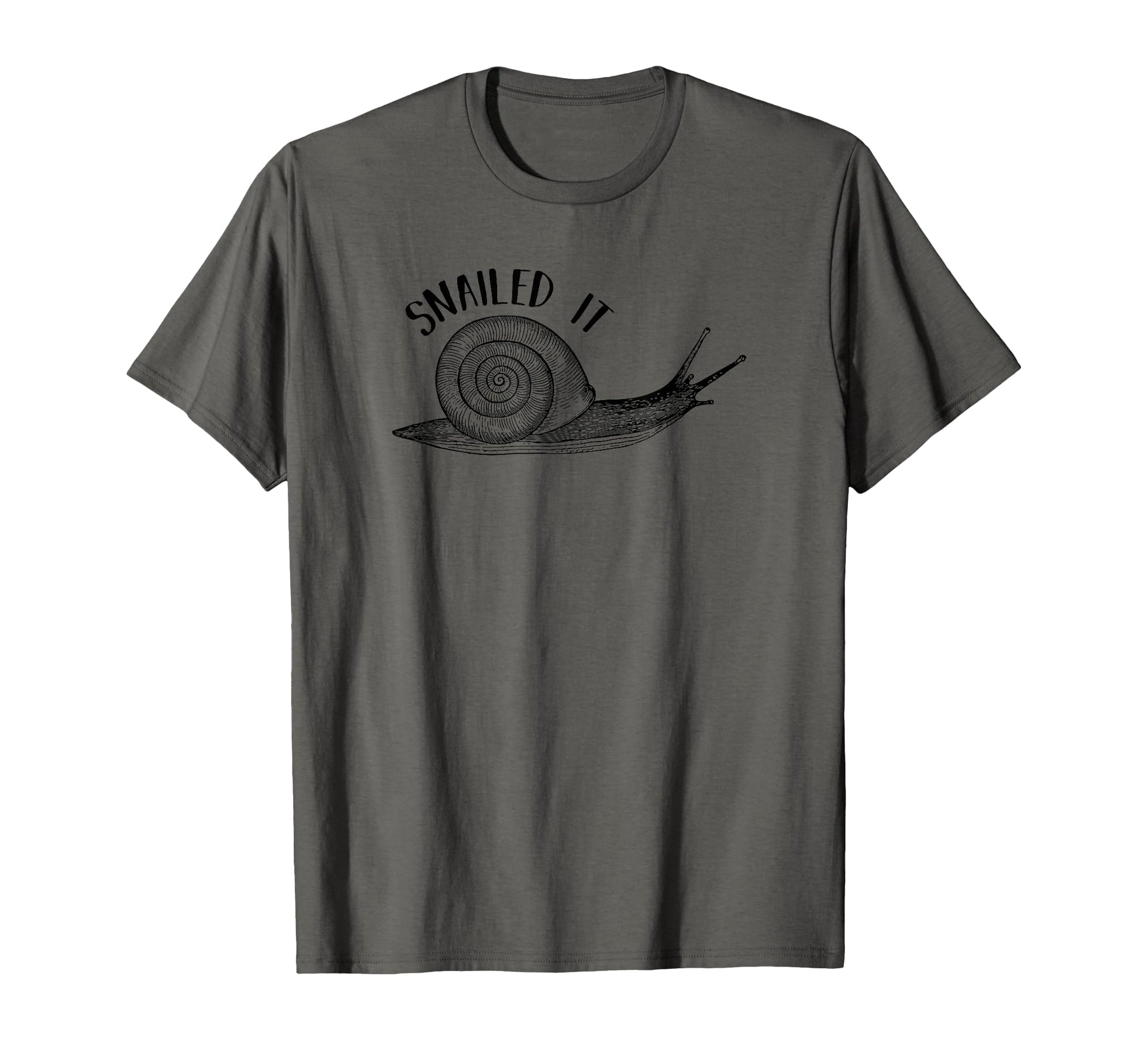 Snailed It Funny Snail Pun Funny T-Shirt - Fun Novelty Design Men Women - T-Shirt, Sweatshirt, Hoodie