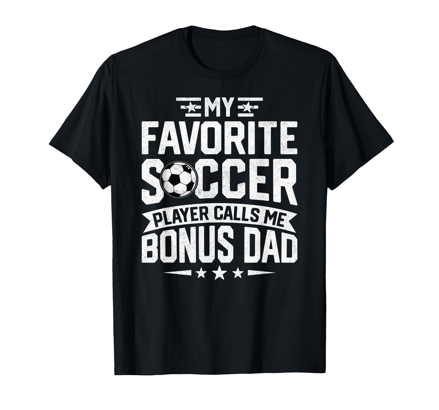 Soccer Player Call Me Bonus Dad T-Shirt - Fun Novelty Design for Adults - T-Shirt, Sweatshirt, Hoodie