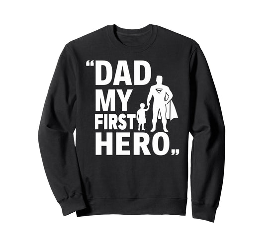 Best Dad Funny Father Daddy Husband Sweatshirt - Aesthetic Graphic Unisex - T-Shirt, Sweatshirt, Hoodie