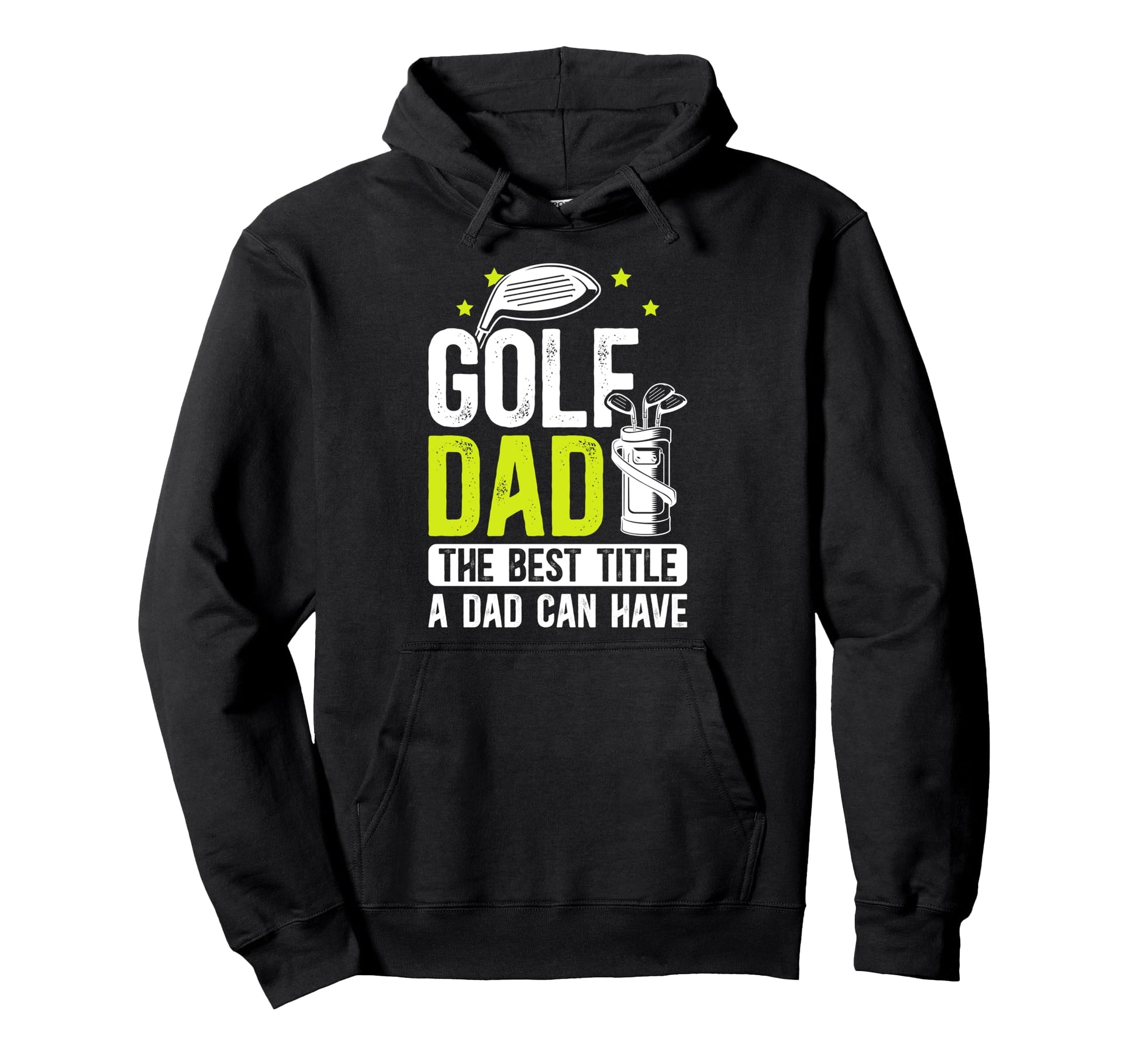 Golf Dad Best Title Dad Golf Player Hoodie - Fun Novelty Design Unisex - T-Shirt, Sweatshirt, Hoodie
