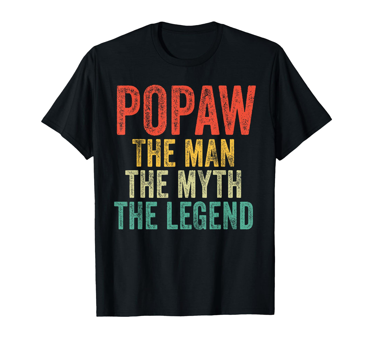 Popaw Myth Legend Dad Father T-Shirt - Custom Art Print Men Women - T-Shirt, Sweatshirt, Hoodie