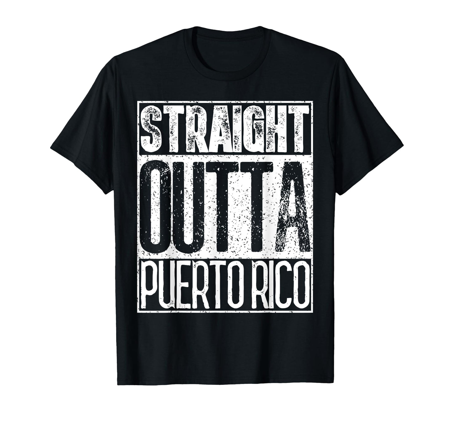 Straight Outta Puerto Rico Funny Gift T-Shirt - Minimalist Print for Adults - T-Shirt, Sweatshirt, Hoodie