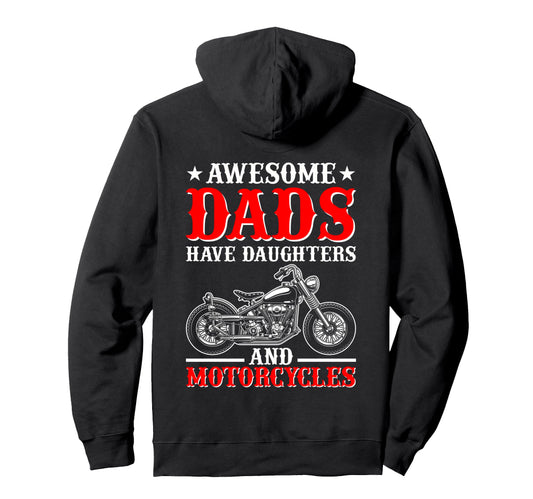 Awesome Dads Have Daughters And Hoodie - Custom Art Print Men Women - T-Shirt, Sweatshirt, Hoodie