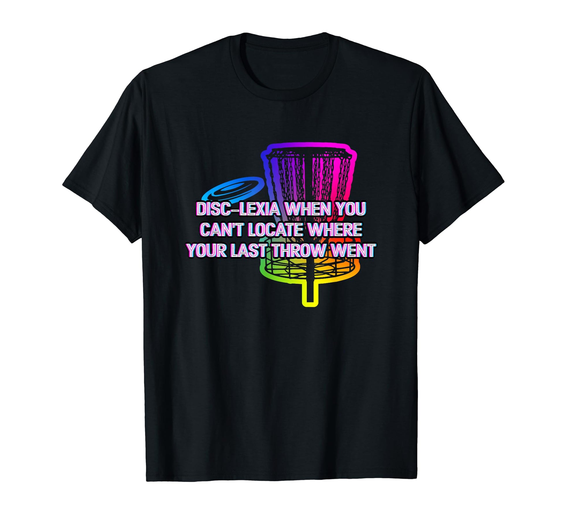 Disclexia Disc Golf Memes Golfer Trending T-Shirt - Unique Graphic Unisex - T-Shirt, Sweatshirt, Hoodie