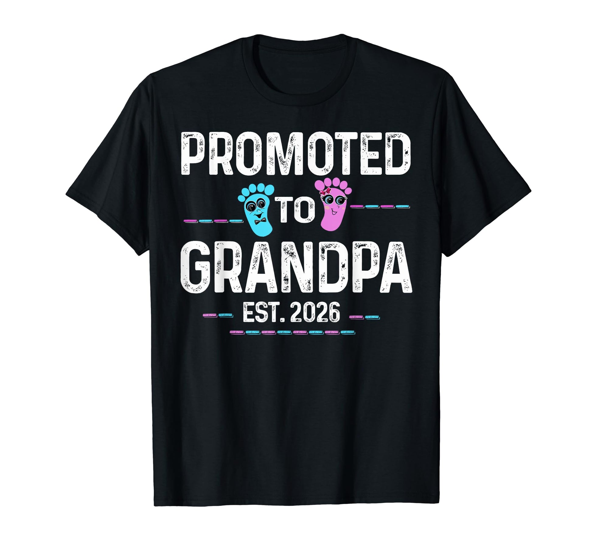 Promoted To Grandpa Est 2026 Funny T-Shirt - Trendy Graphic for Adults - T-Shirt, Sweatshirt, Hoodie