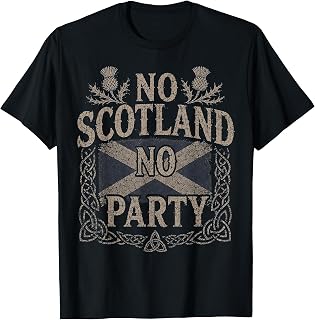 No Scotland No Party Vintage Design for Scottish Fans T-Shirt Unisex T-shirt, Sweatshirt, Hoodie, Long Sleeve Tee - T-Shirt, Sweatshirt, Hoodie