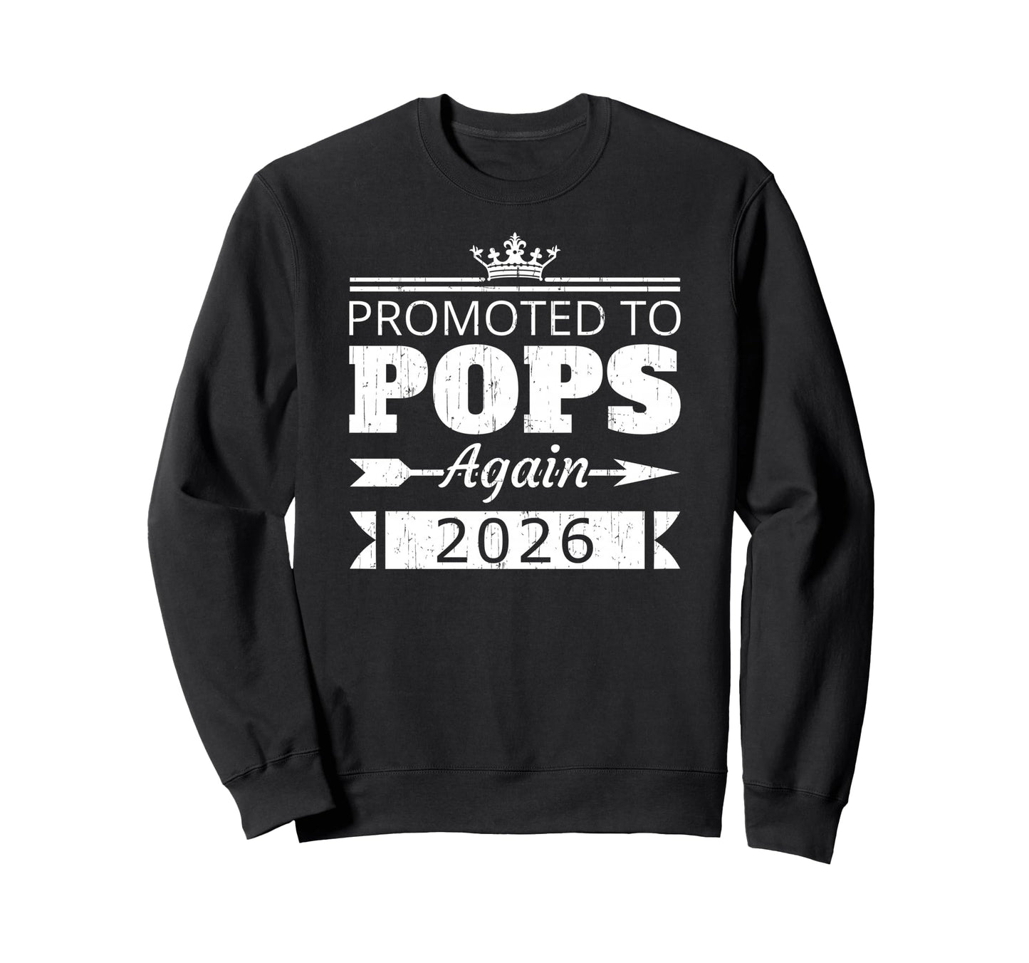 Promoted To Pops Again 2026 Sweatshirt - Minimalist Print Men Women - T-Shirt, Sweatshirt, Hoodie